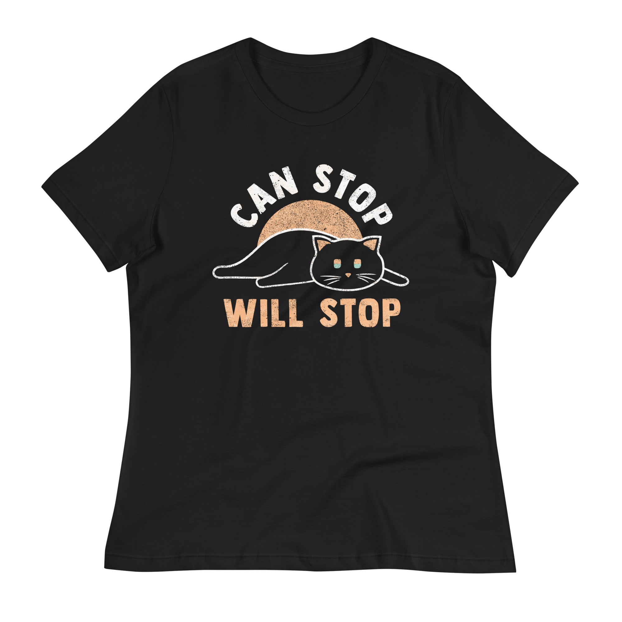Can Stop Will Stop Women's Signature Tee