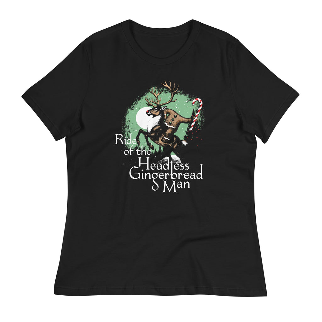 Ride Of The Headless Gingerbread Man Women's Signature Tee