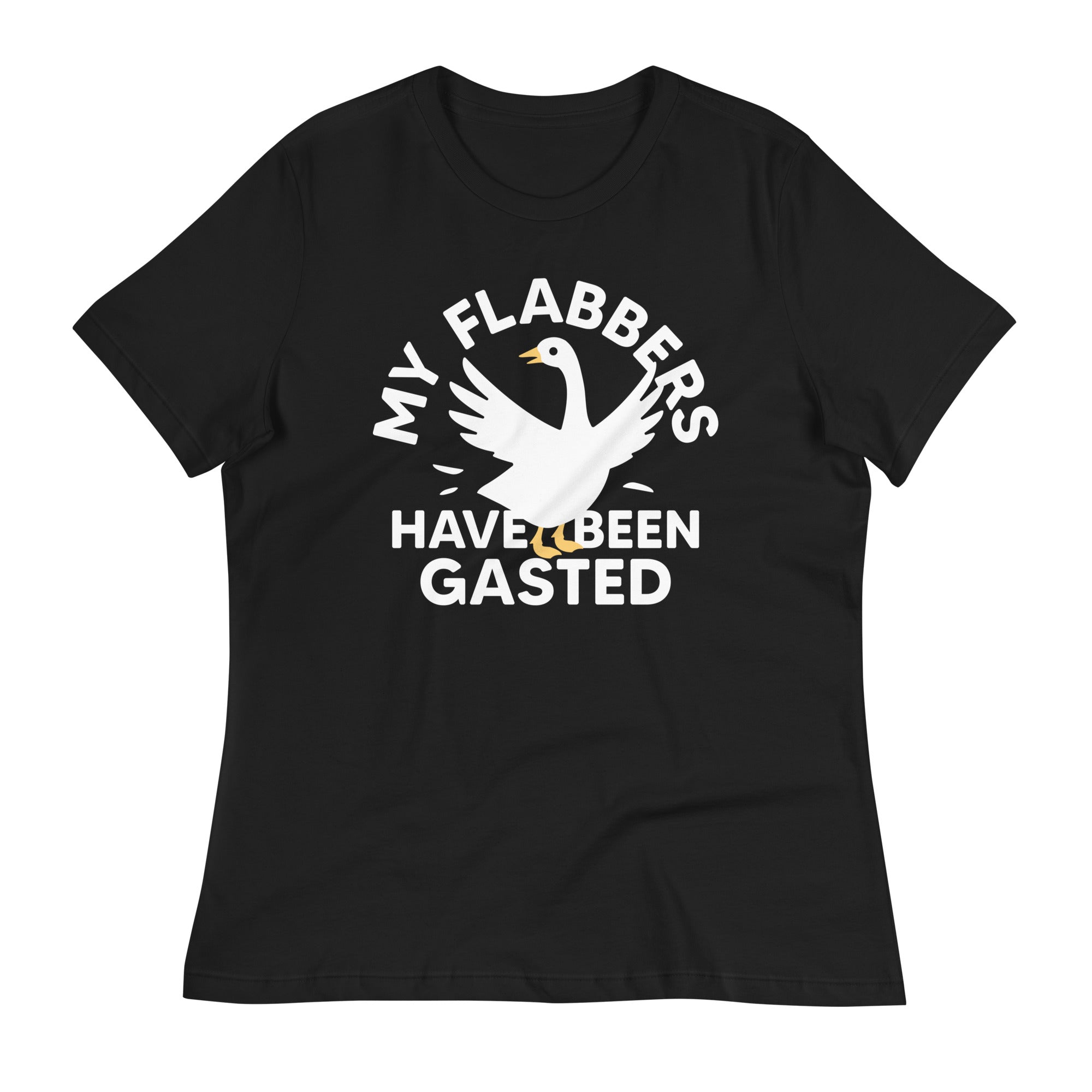 My Flabbers Have Been Gasted Women's Signature Tee