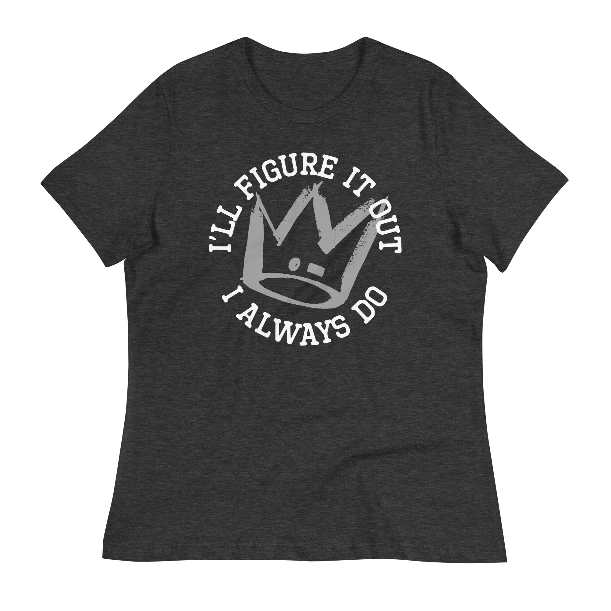 I'll Figure It Out Women's Signature Tee