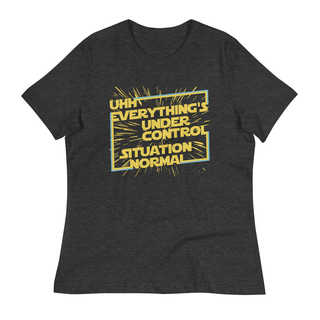Everything's Under Control Situation Normal Women's Signature Tee