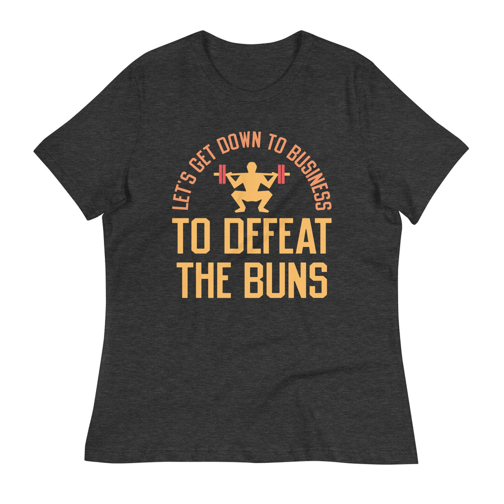 Let's Get Down To Business To Defeat The Buns Women's Signature Tee