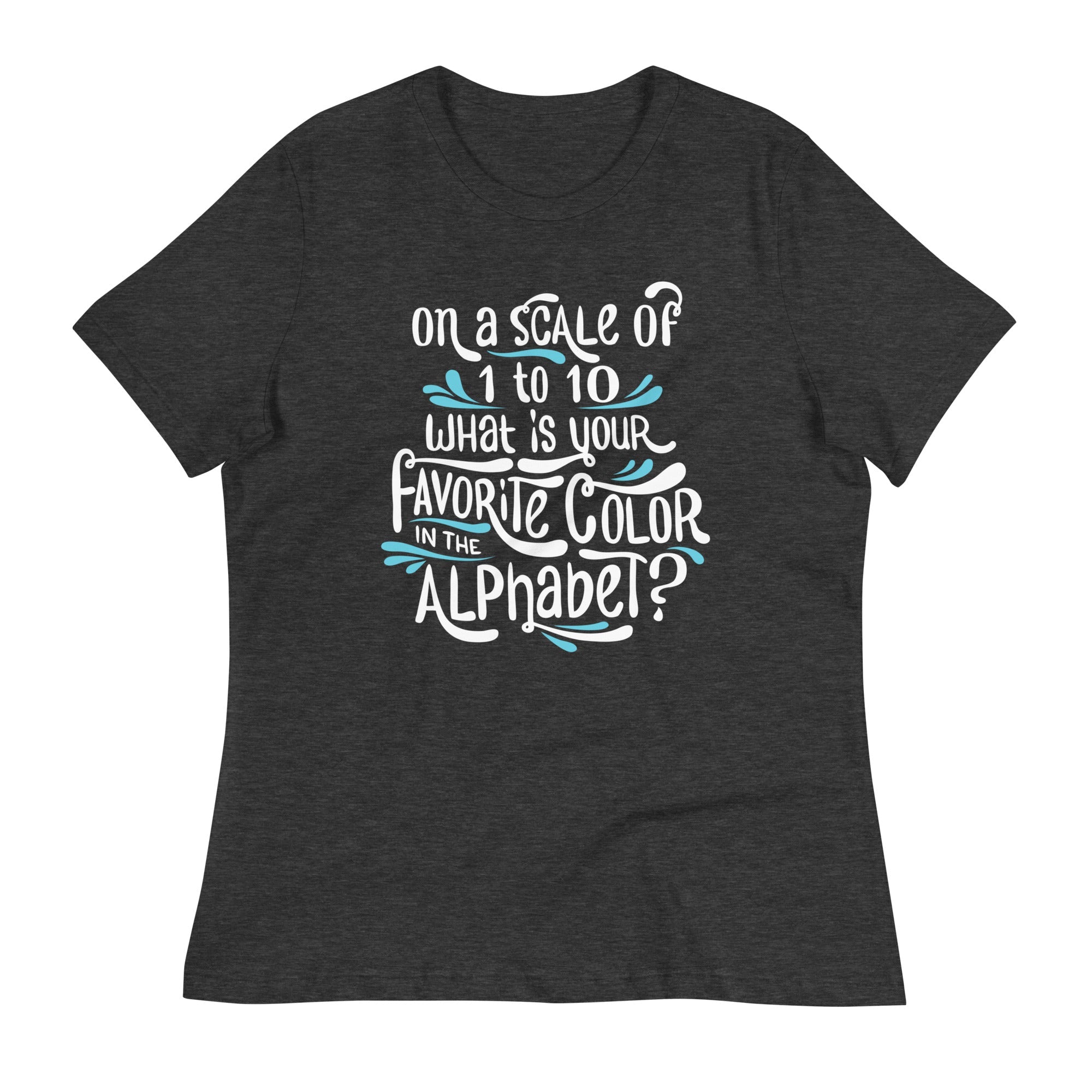 Favorite Color In The Alphabet Women's Signature Tee