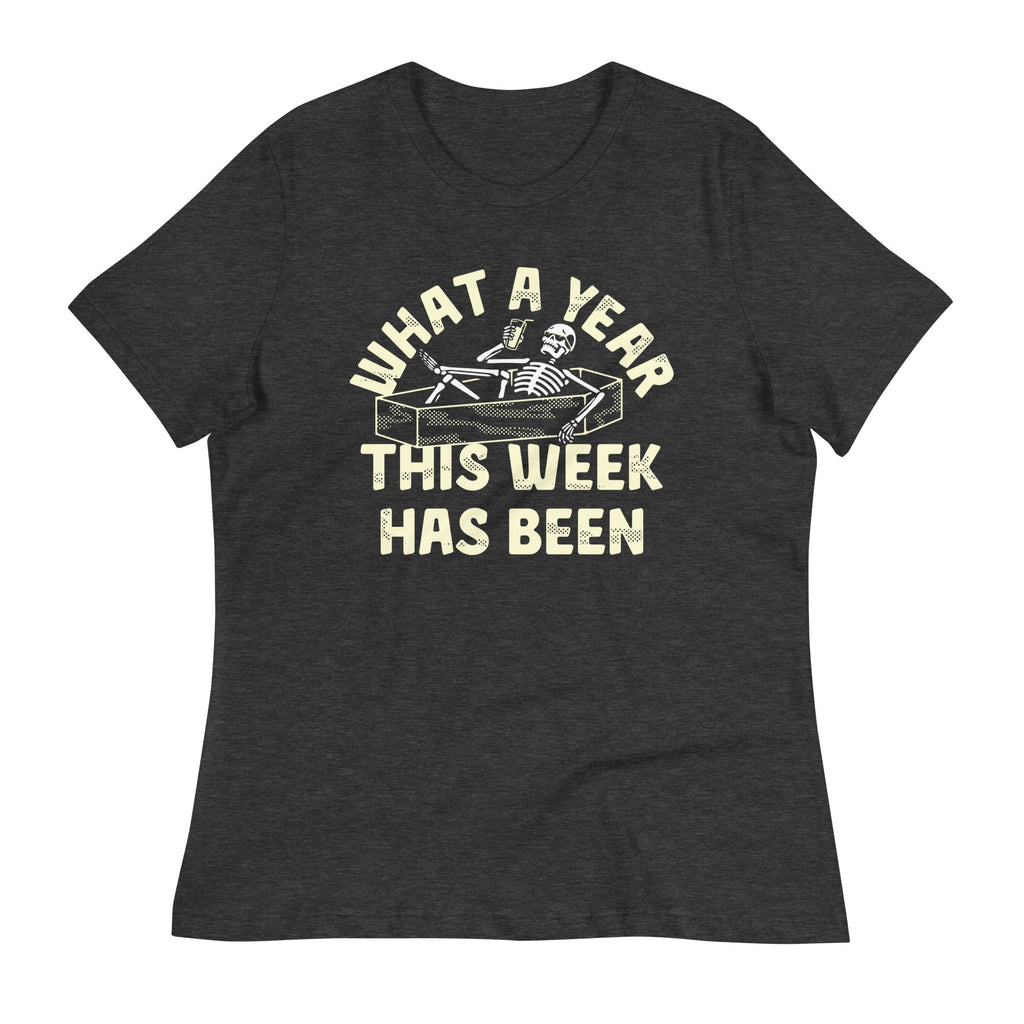 What A Year This Week Has Been Women's Signature Tee