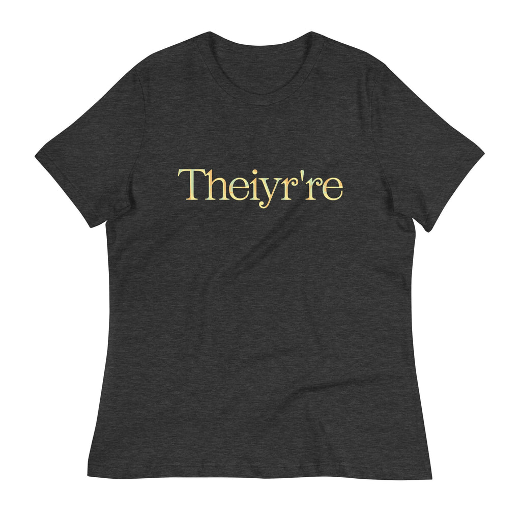 Theiyr're Women's Signature Tee