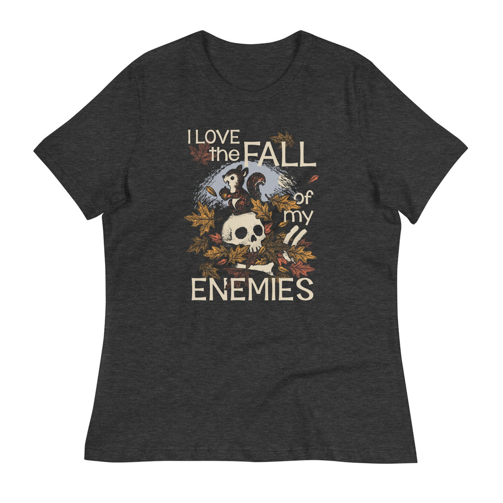 I Love The Fall Of My Enemies Women's Signature Tee