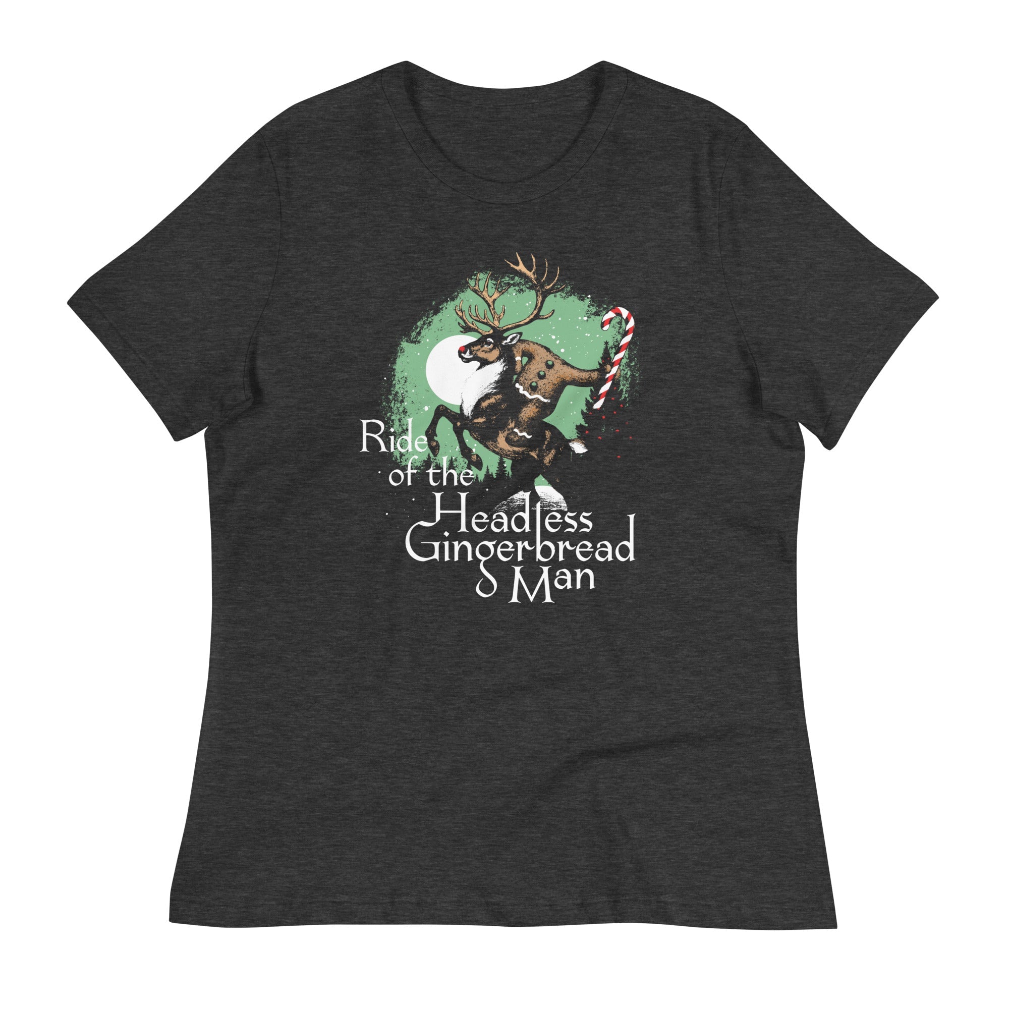 Ride Of The Headless Gingerbread Man Women's Signature Tee