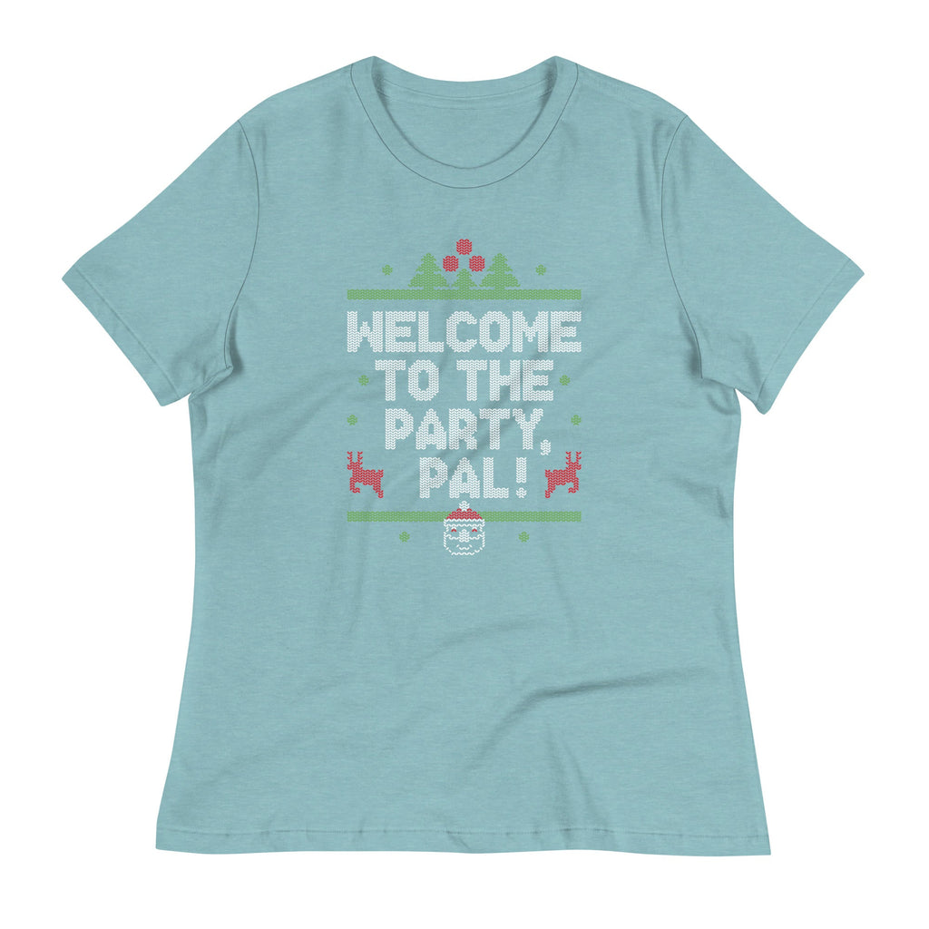 Welcome To The Party, Pal! Women's Signature Tee