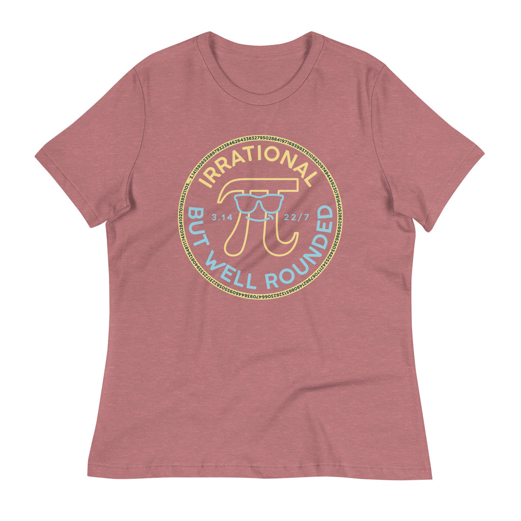 Irrational But Well Rounded Women's Signature Tee