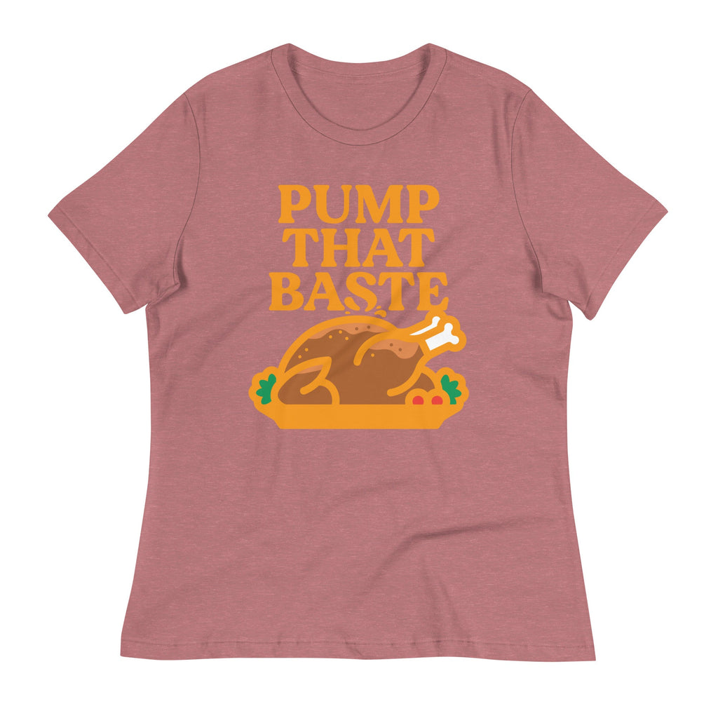 Pump That Baste Women's Signature Tee