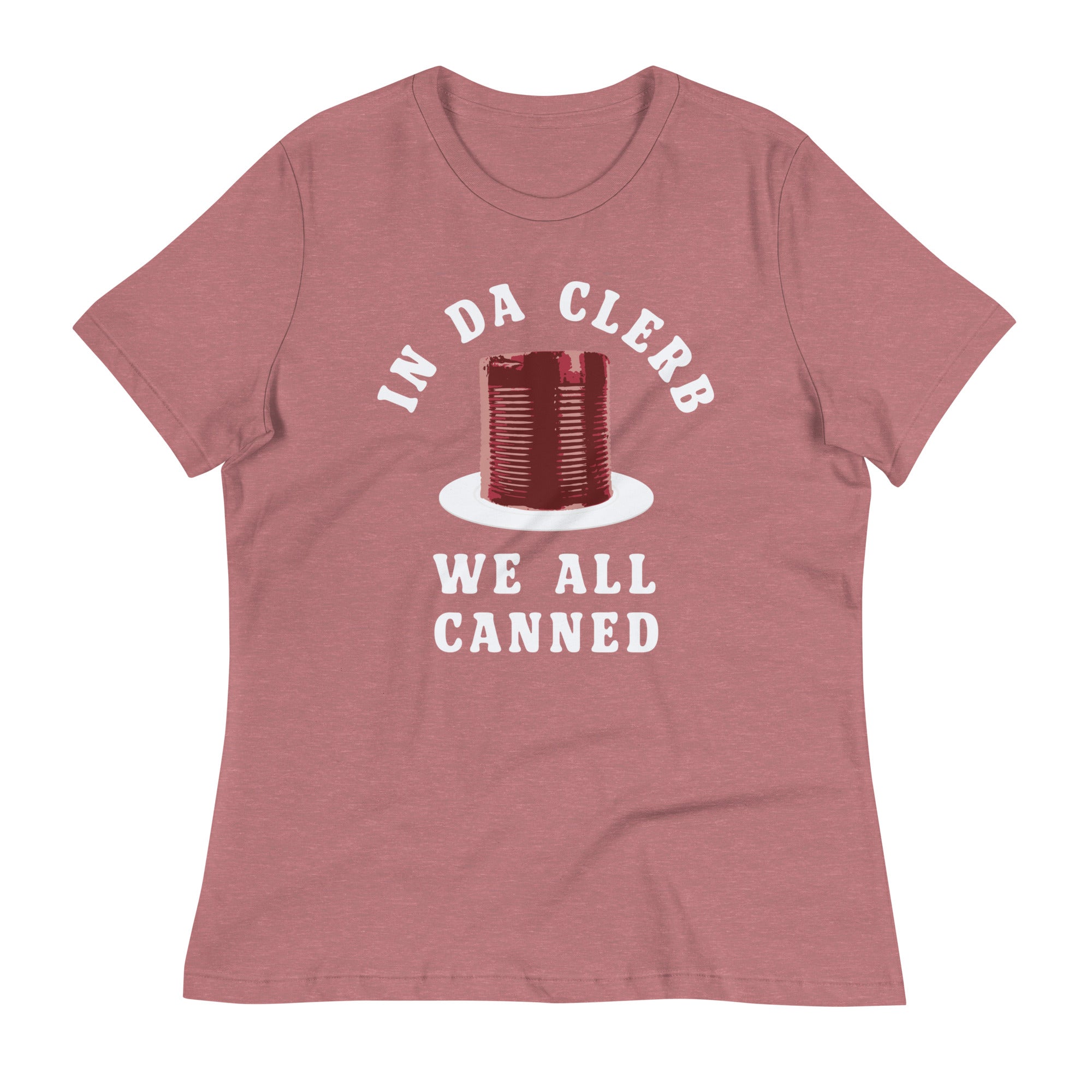 In Da Clerb We All Canned Women's Signature Tee