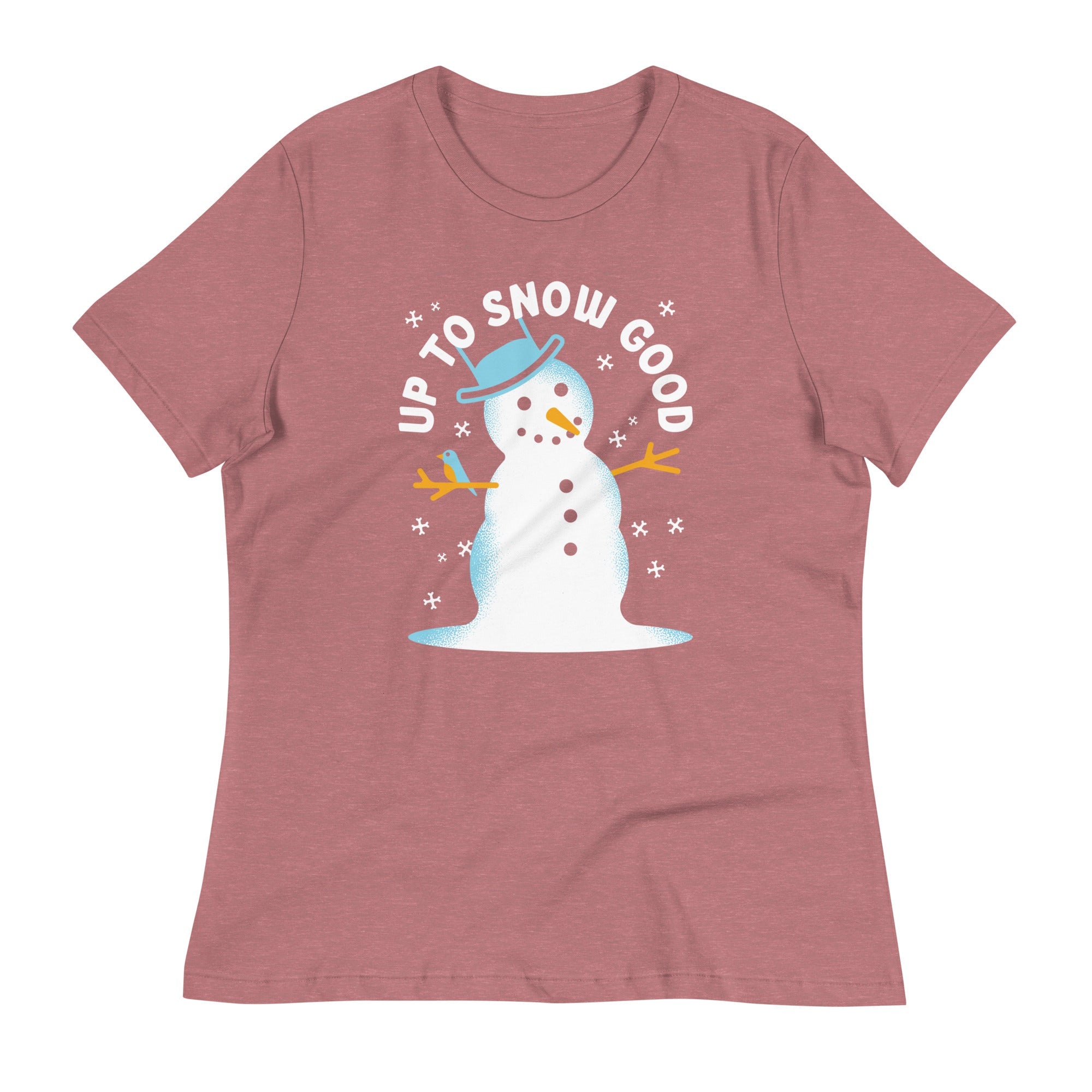 Up To Snow Good Women's Signature Tee