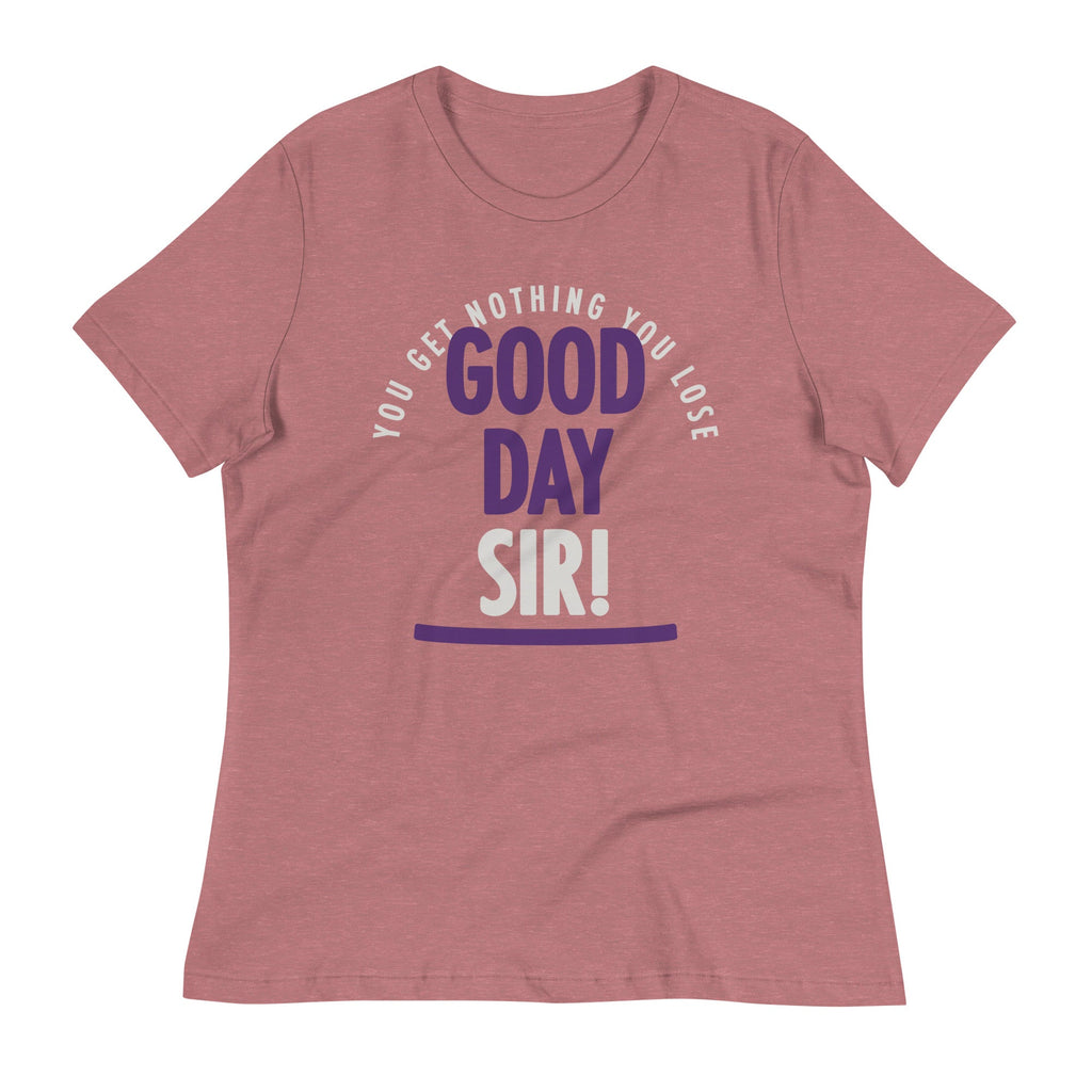 Good Day Sir! Women's Signature Tee
