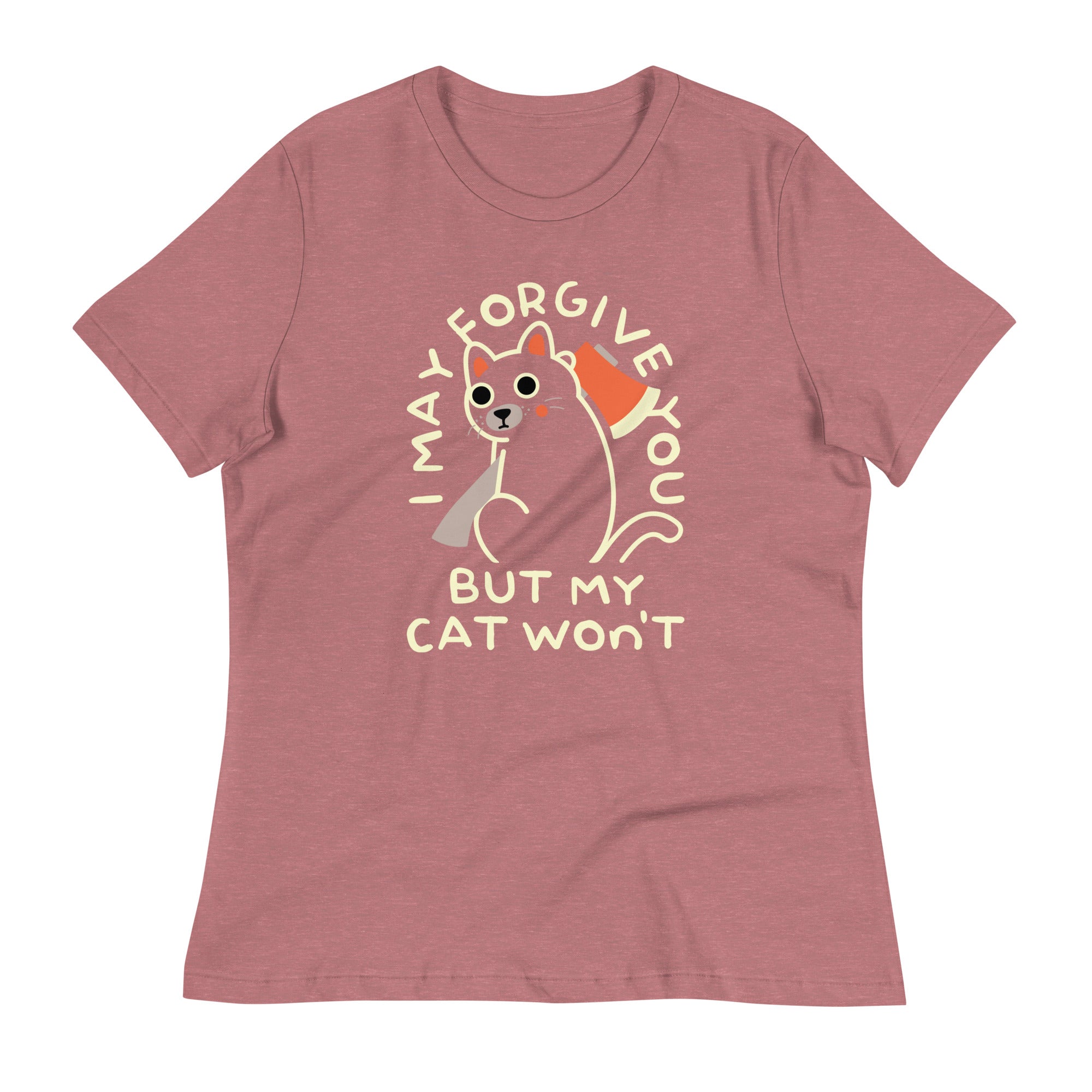 I May Forgive You But My Cat Won't Women's Signature Tee