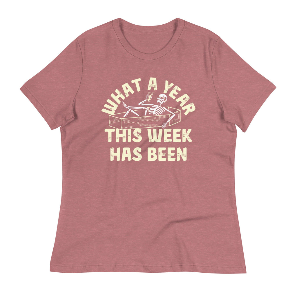 What A Year This Week Has Been Women's Signature Tee