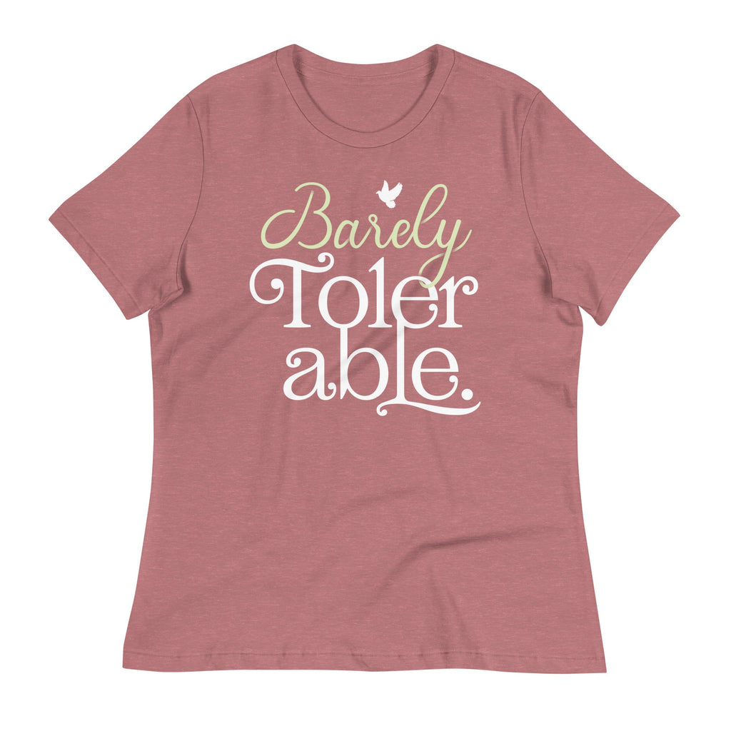 Barely Tolerable Women's Signature Tee
