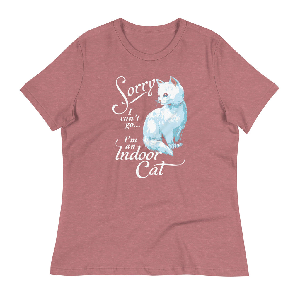 Sorry I Can't Go I'm An Indoor Cat Women's Signature Tee