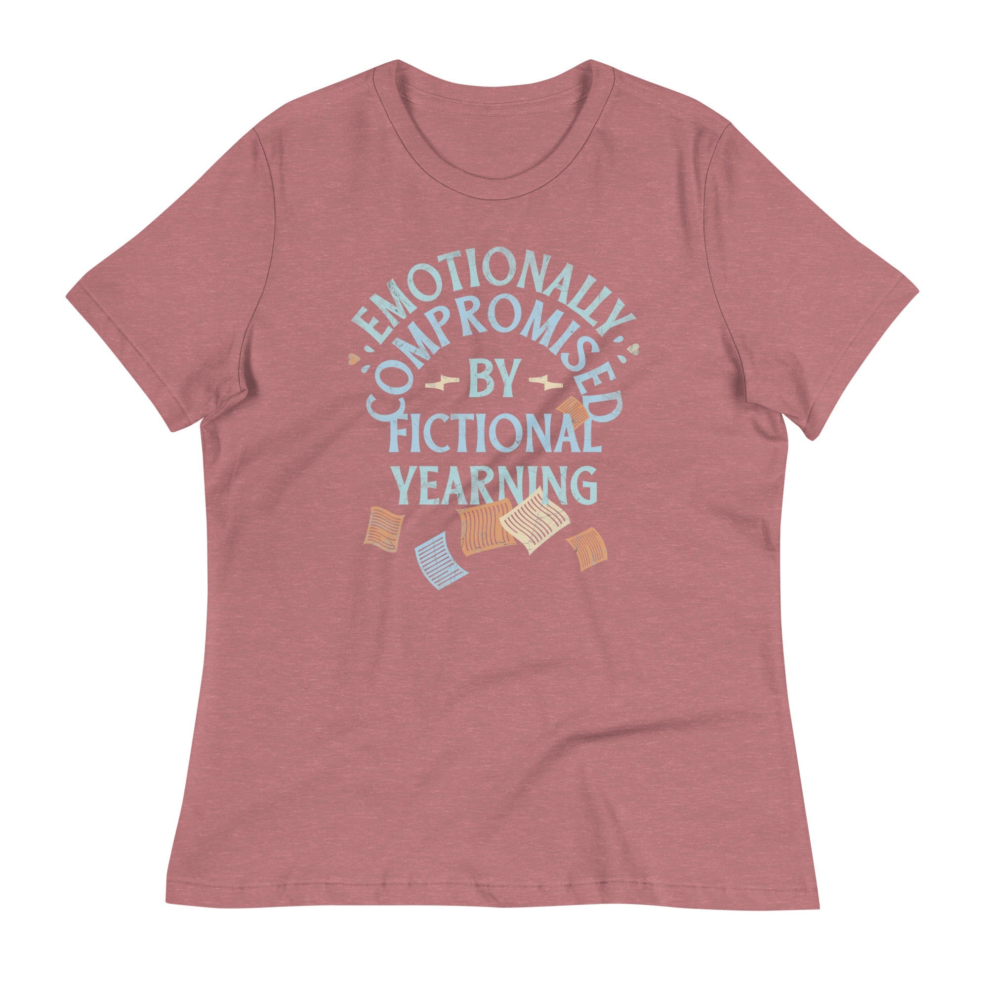 Emotionally Compromised By Fictional Yearning Women's Signature Tee