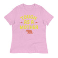 Tough As A Mother Women's Signature Tee