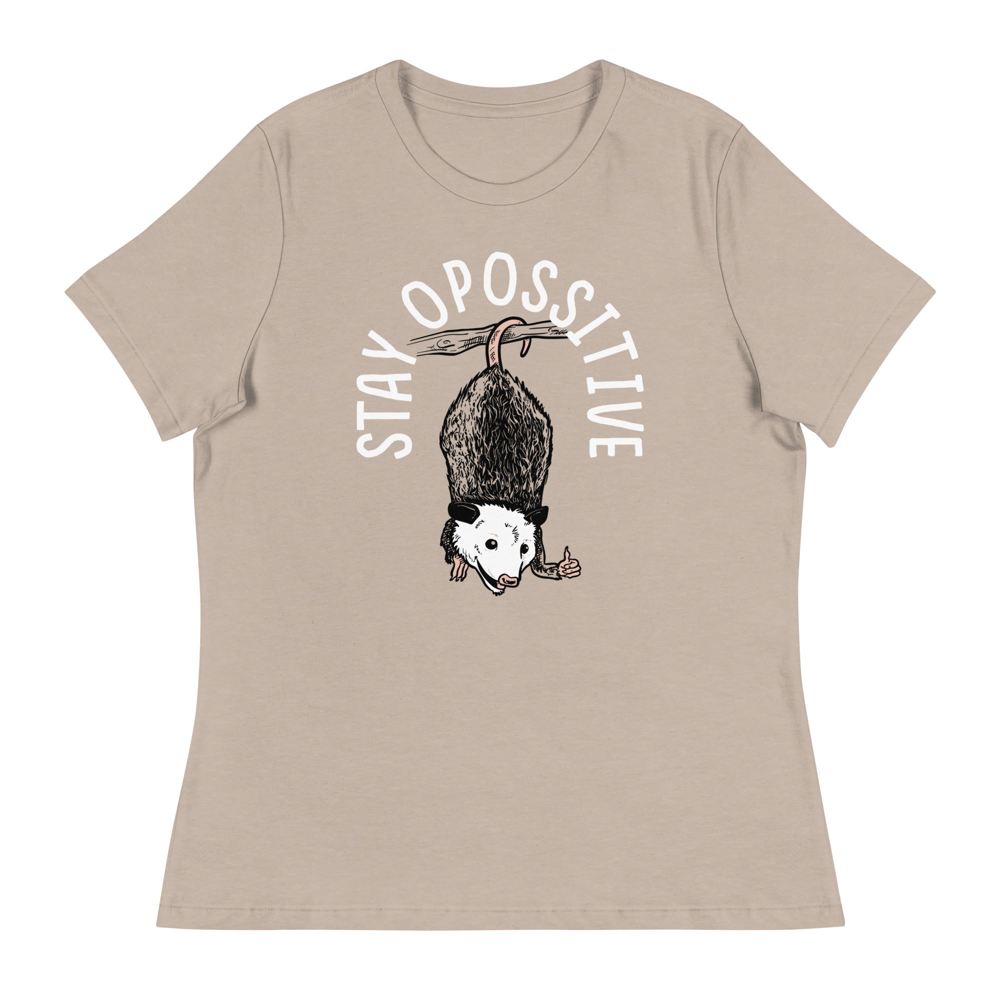 Stay Opossitive Women's Signature Tee
