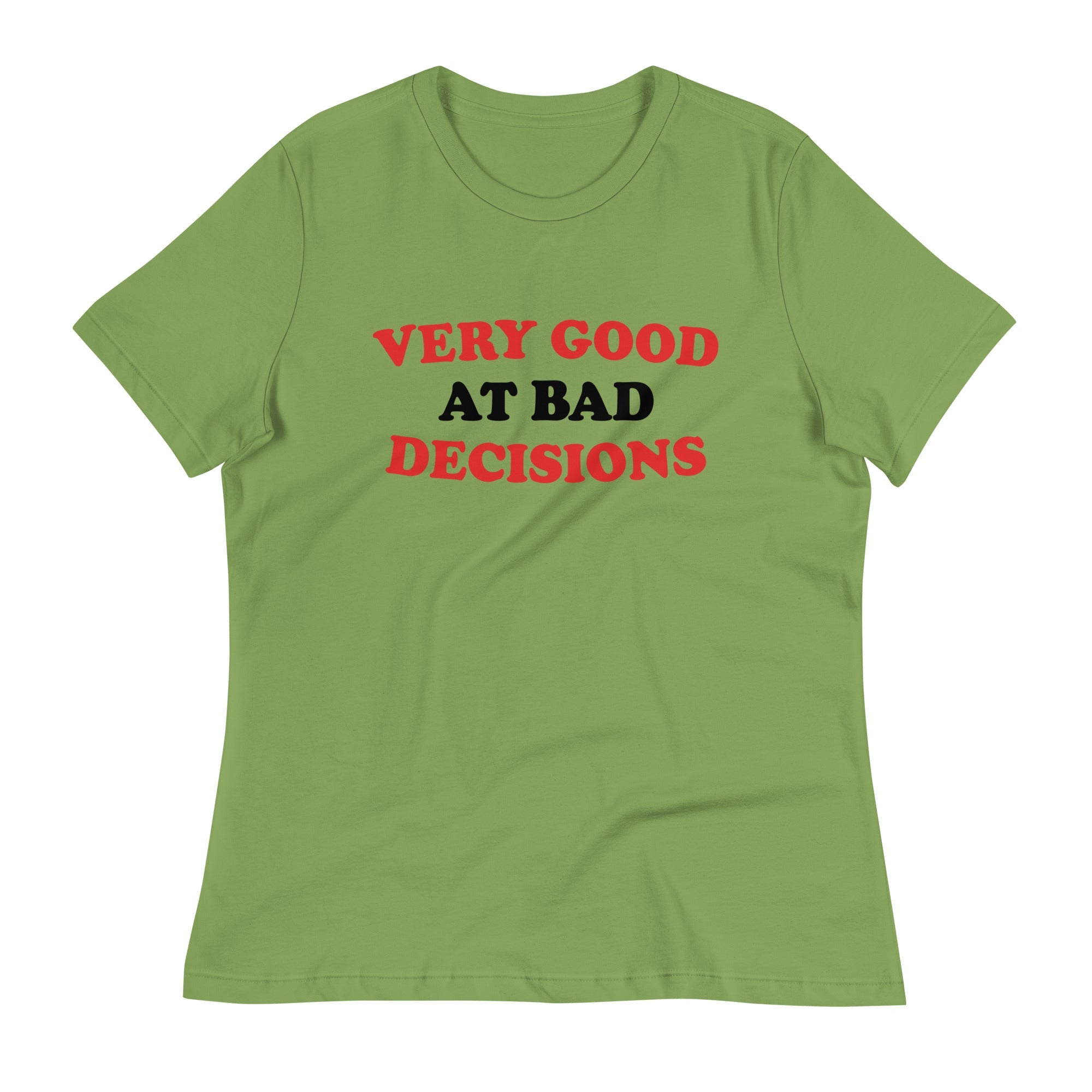 Very Good At Bad Decisions Women's Signature Tee