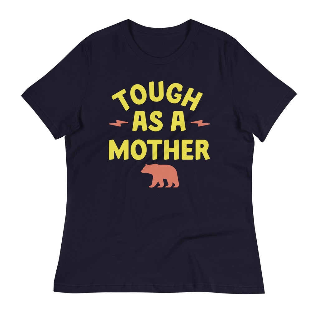 Tough As A Mother Women's Signature Tee