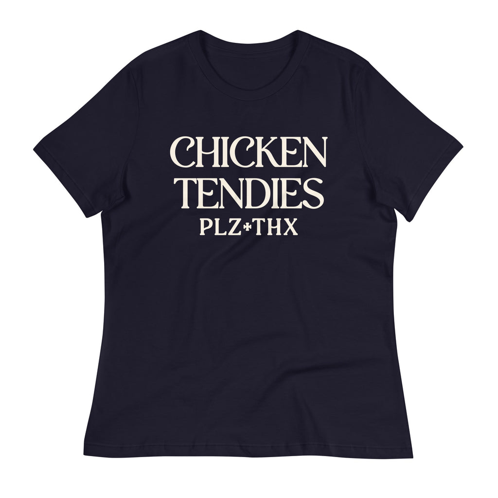 Chicken Tendies Plz Thx Women's Signature Tee