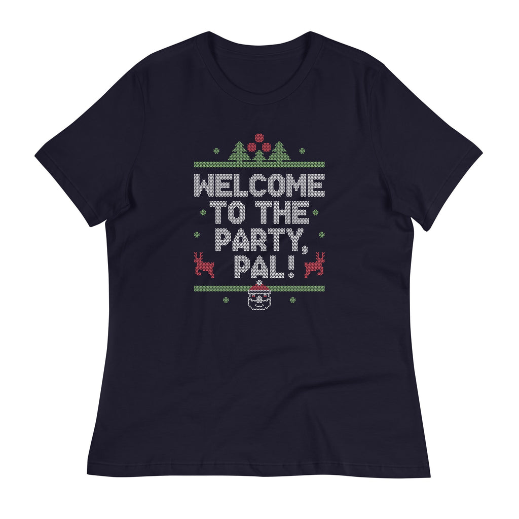 Welcome To The Party, Pal! Women's Signature Tee