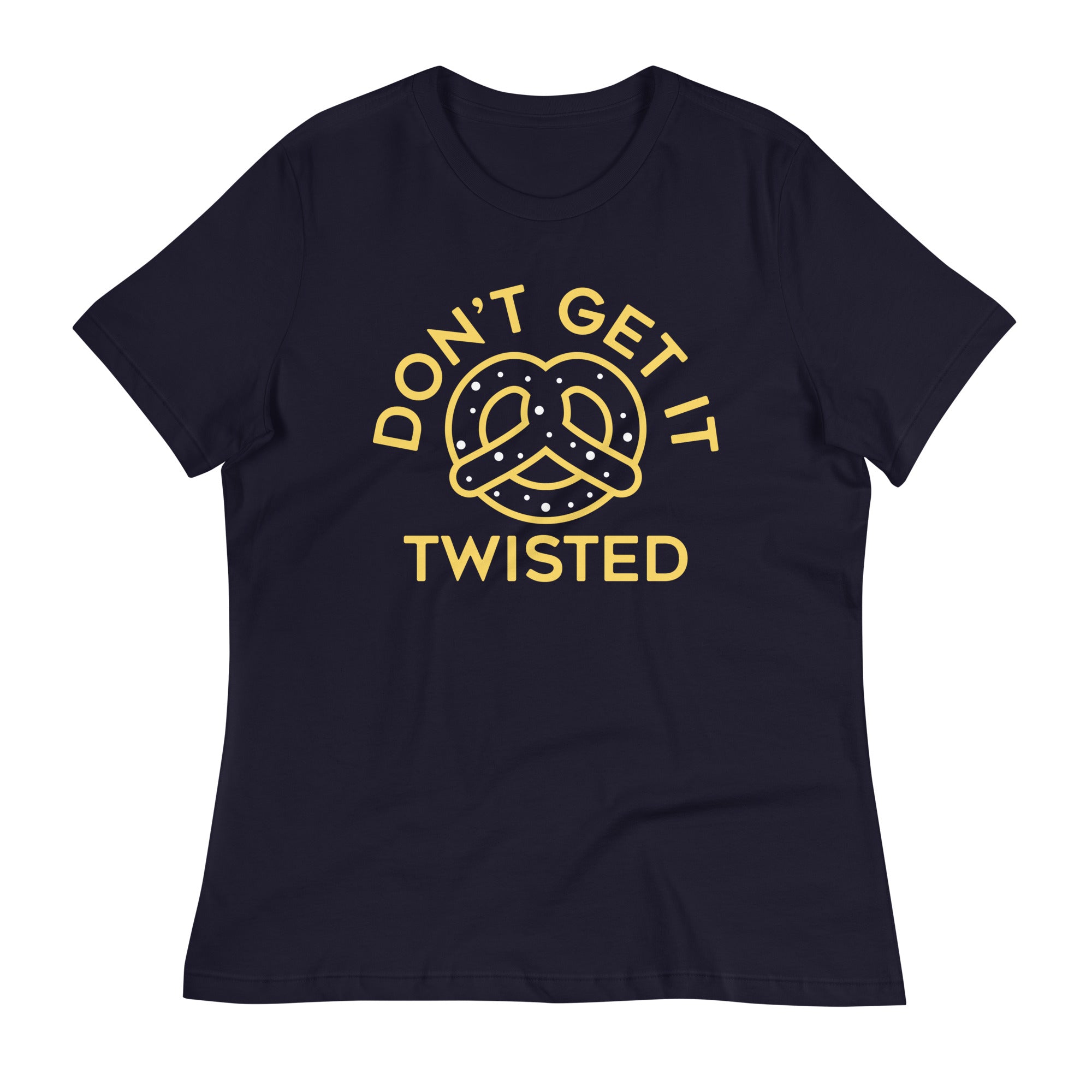Don't Get It Twisted Women's Signature Tee