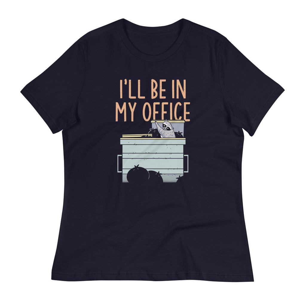 I'll Be In My Office Women's Signature Tee