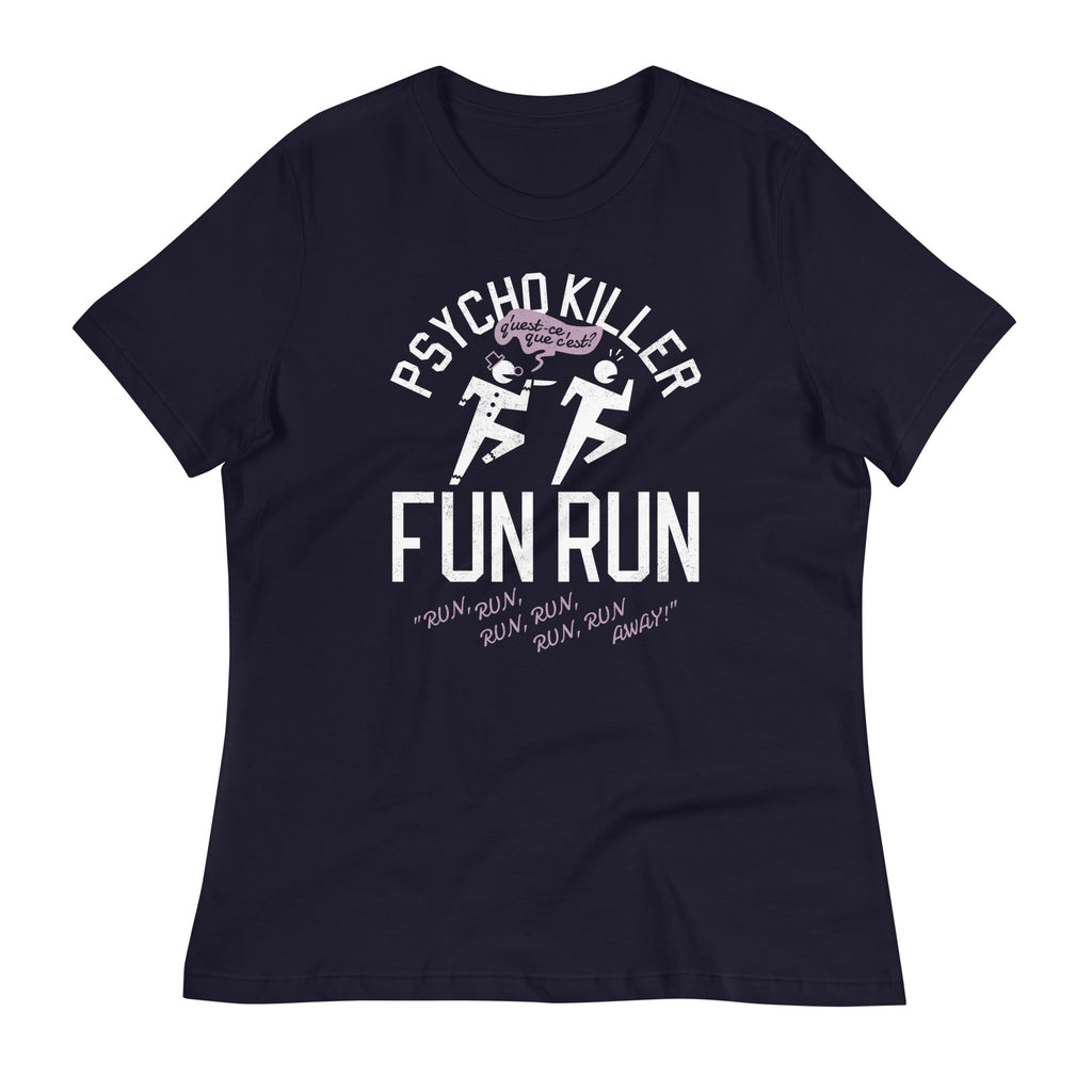 Psycho Killer Fun Run Women's Signature Tee