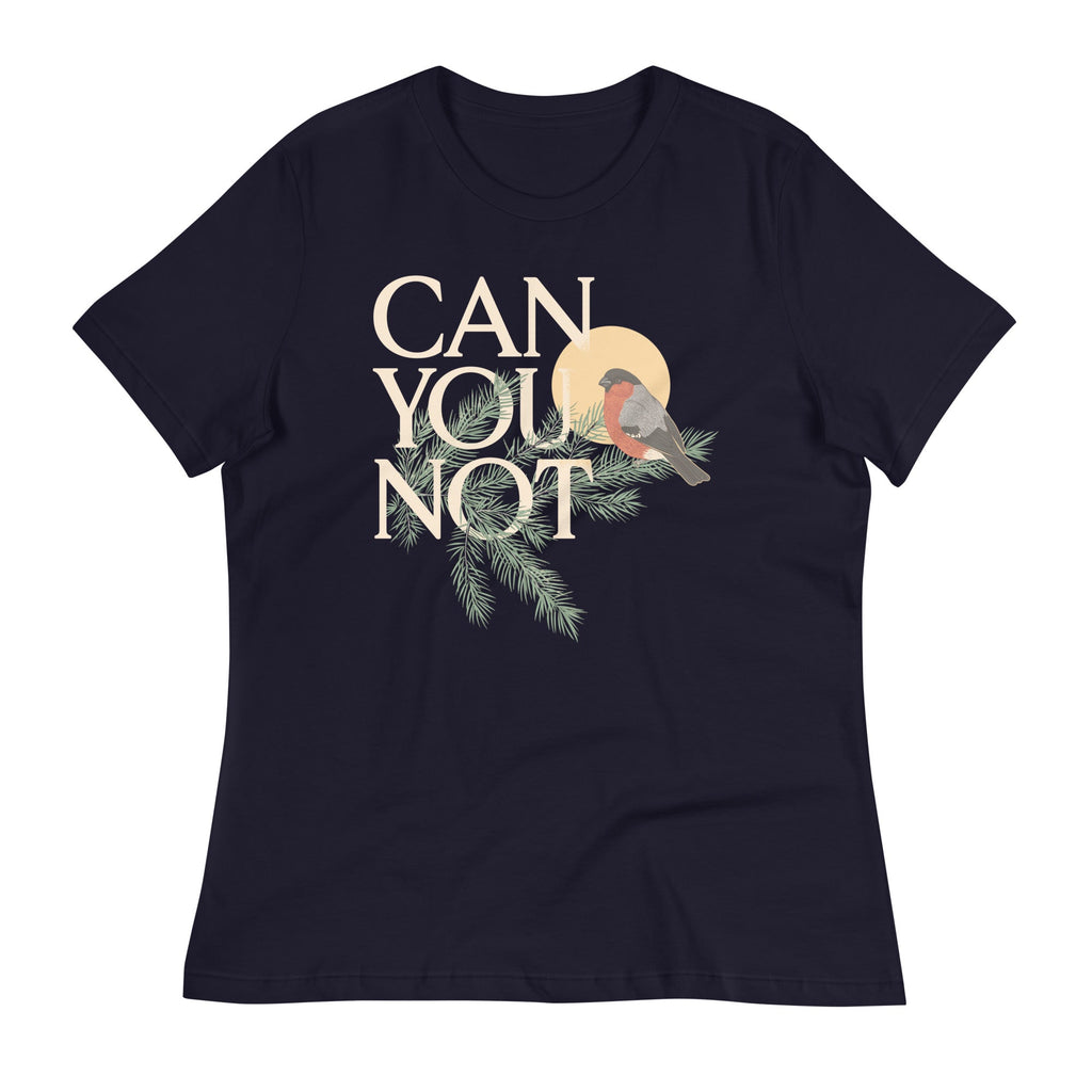 Can You Not Women's Signature Tee