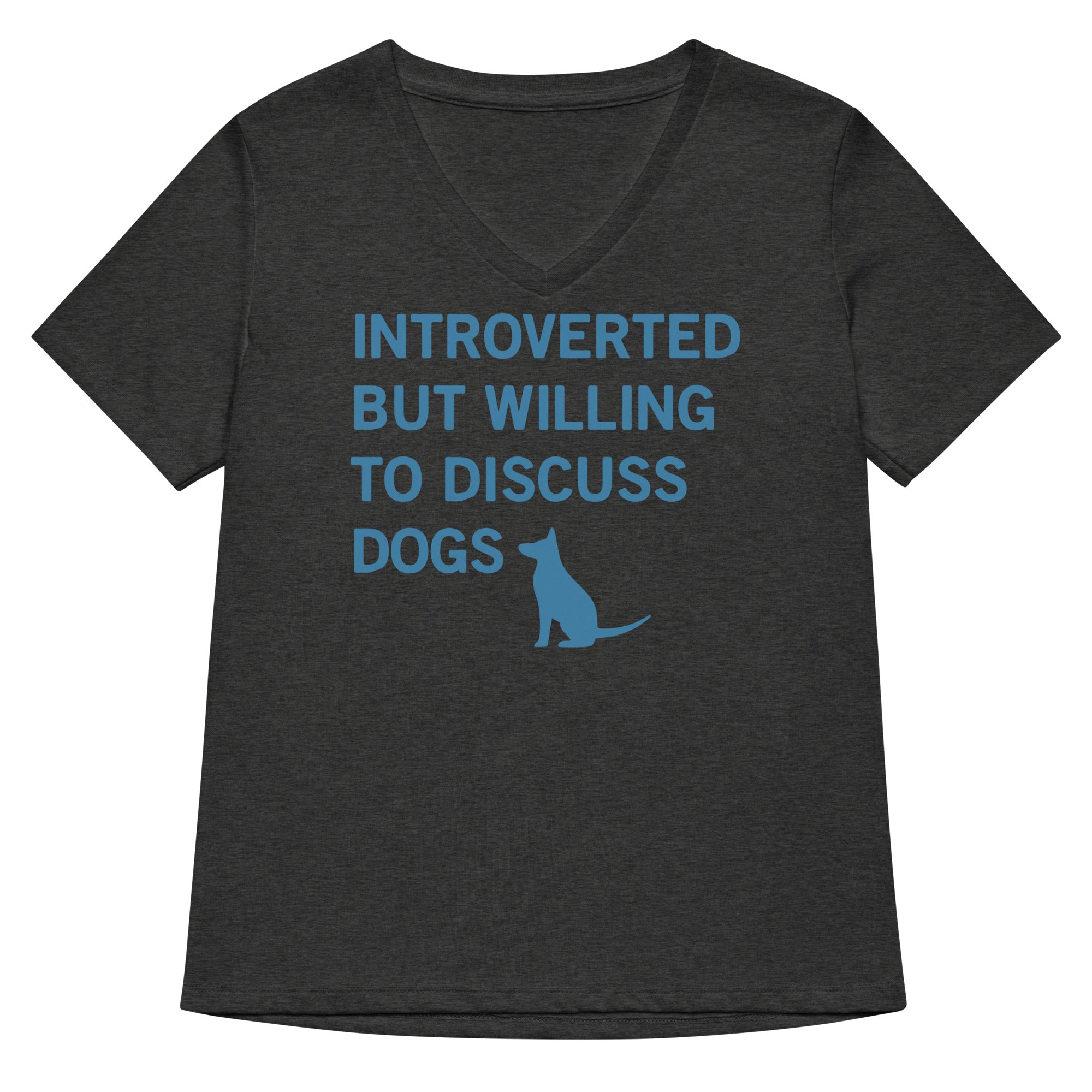 Introverted But Willing To Discuss Dogs Women's V-Neck Tee