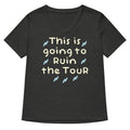 This Is Going To Ruin The Tour Women's V-Neck Tee