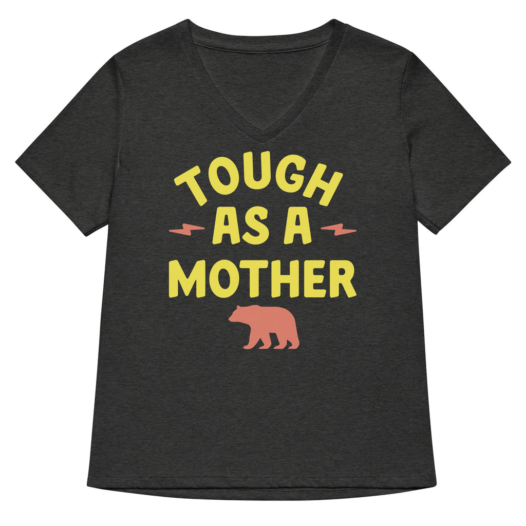 Tough As A Mother Women's V-Neck Tee