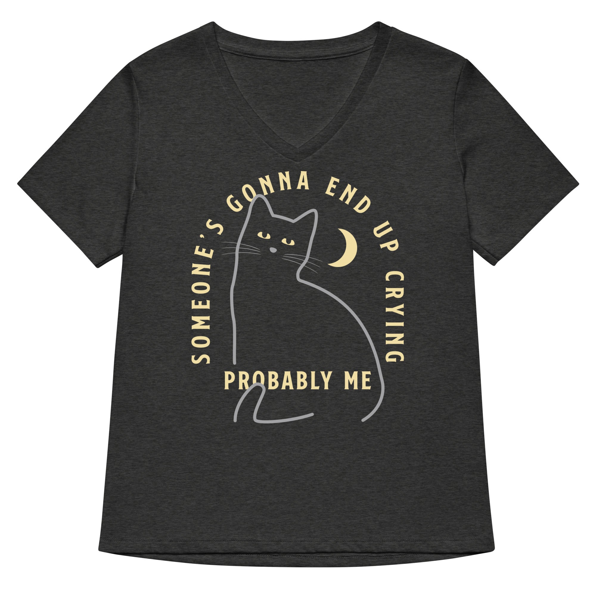 Someone's Gonna End Up Crying Women's V-Neck Tee