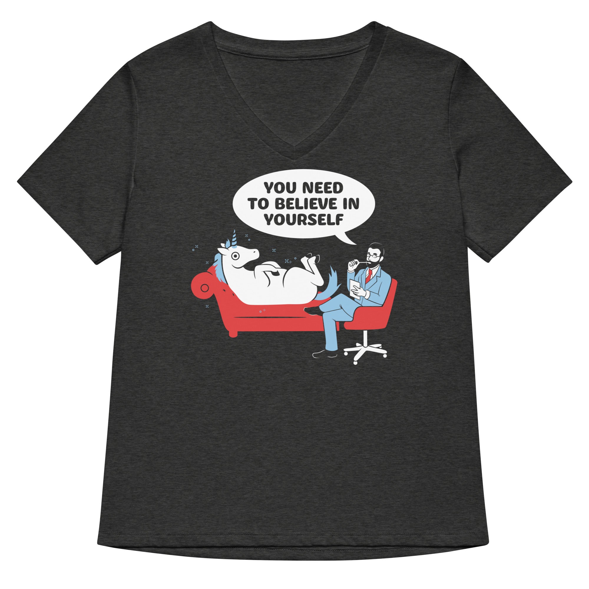You Need To Believe In Yourself Women's V-Neck Tee