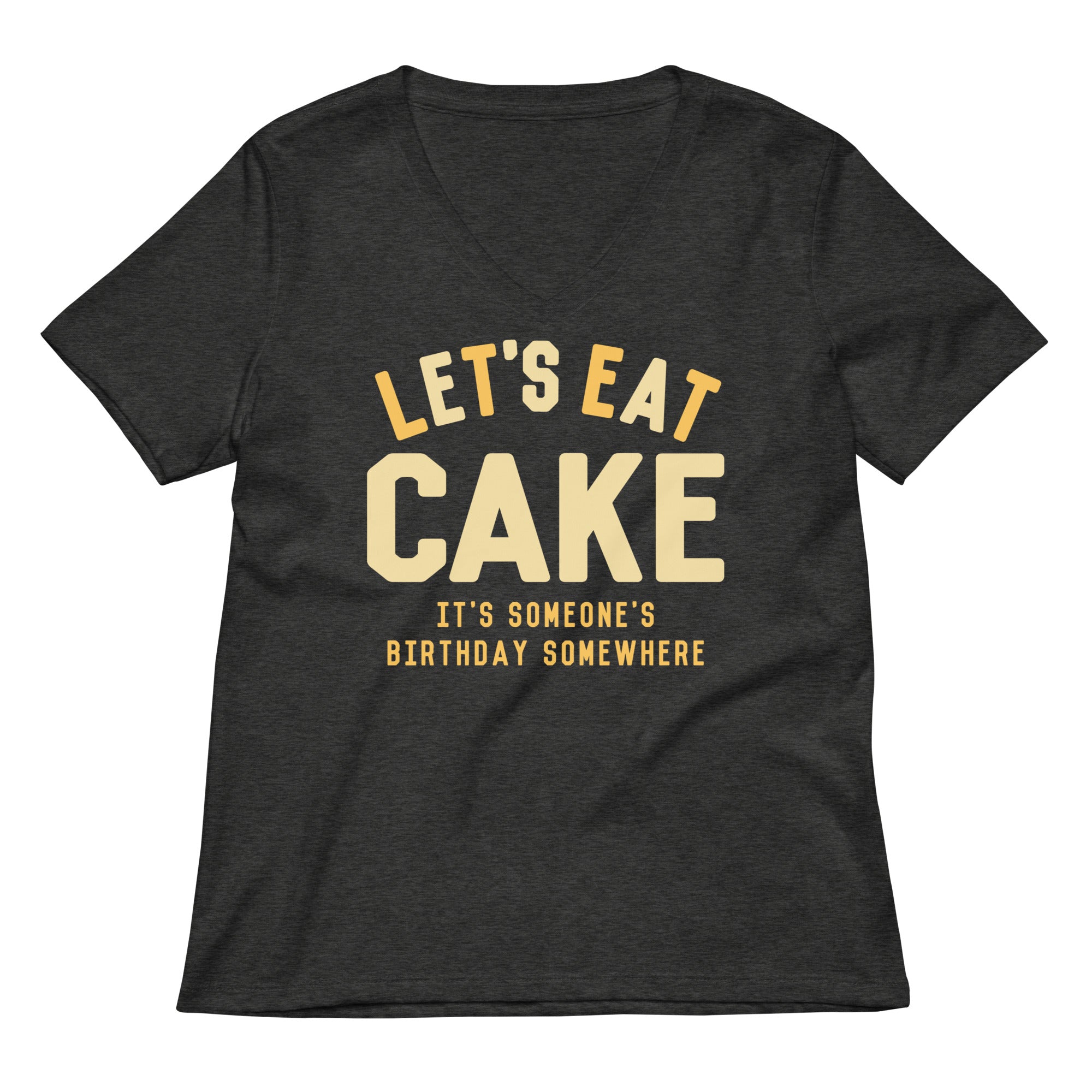 Let's Eat Cake Women's V-Neck Tee