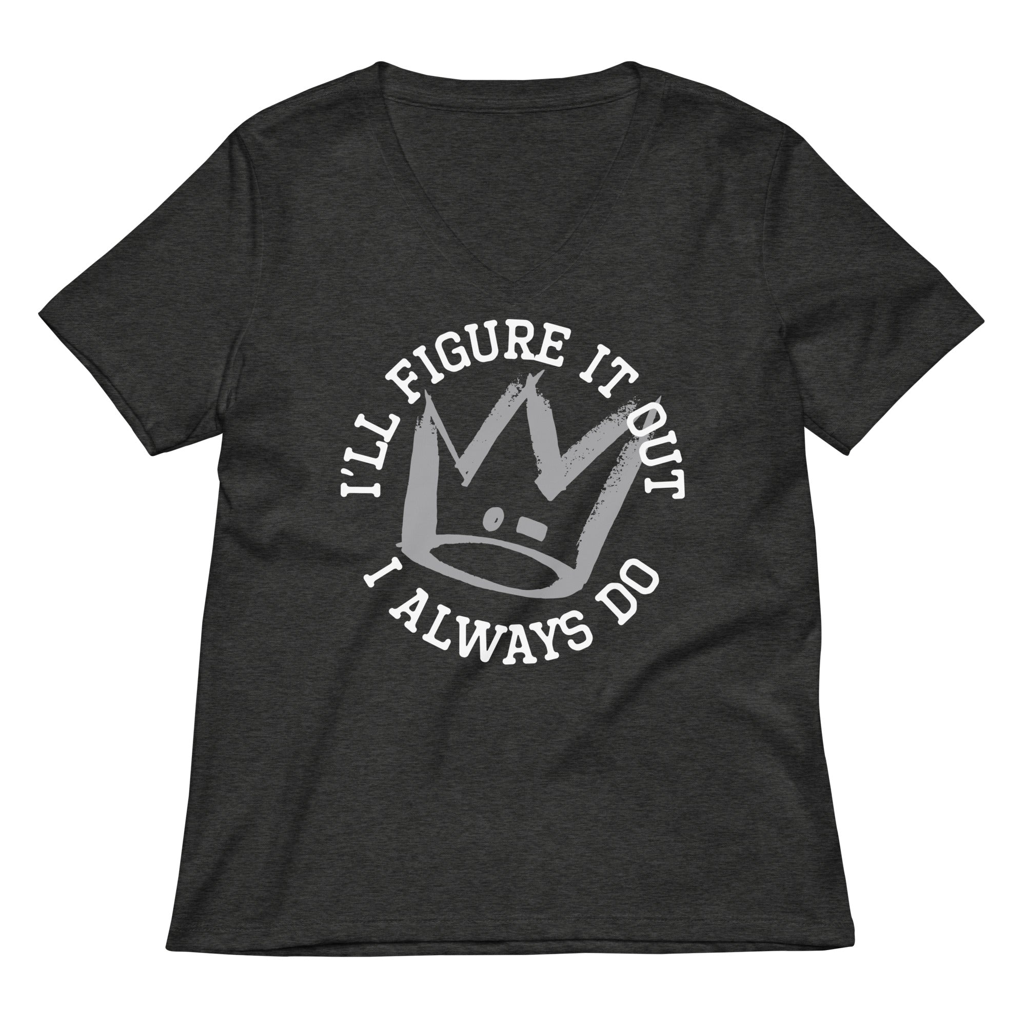 I'll Figure It Out Women's V-Neck Tee
