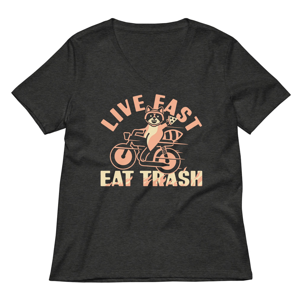 Live Fast Eat Trash Women's V-Neck Tee