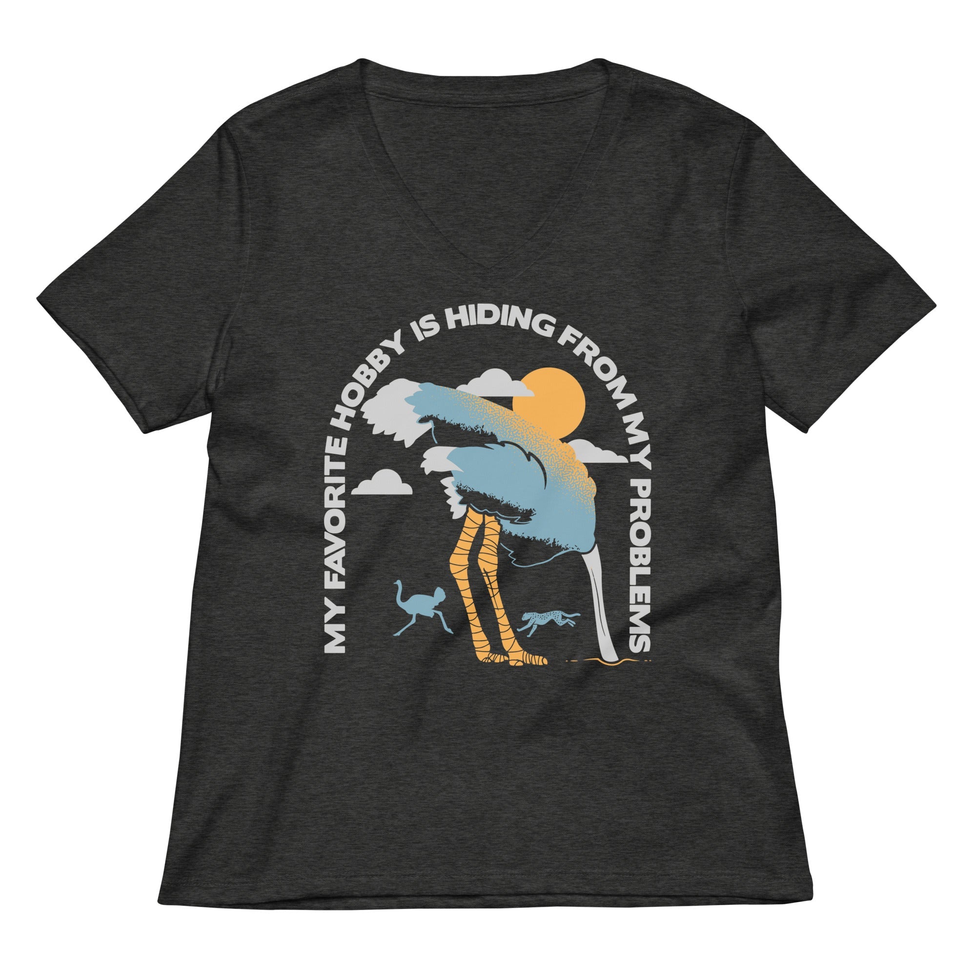 My Favorite Hobby Is Hiding From My Problems Women's V-Neck Tee