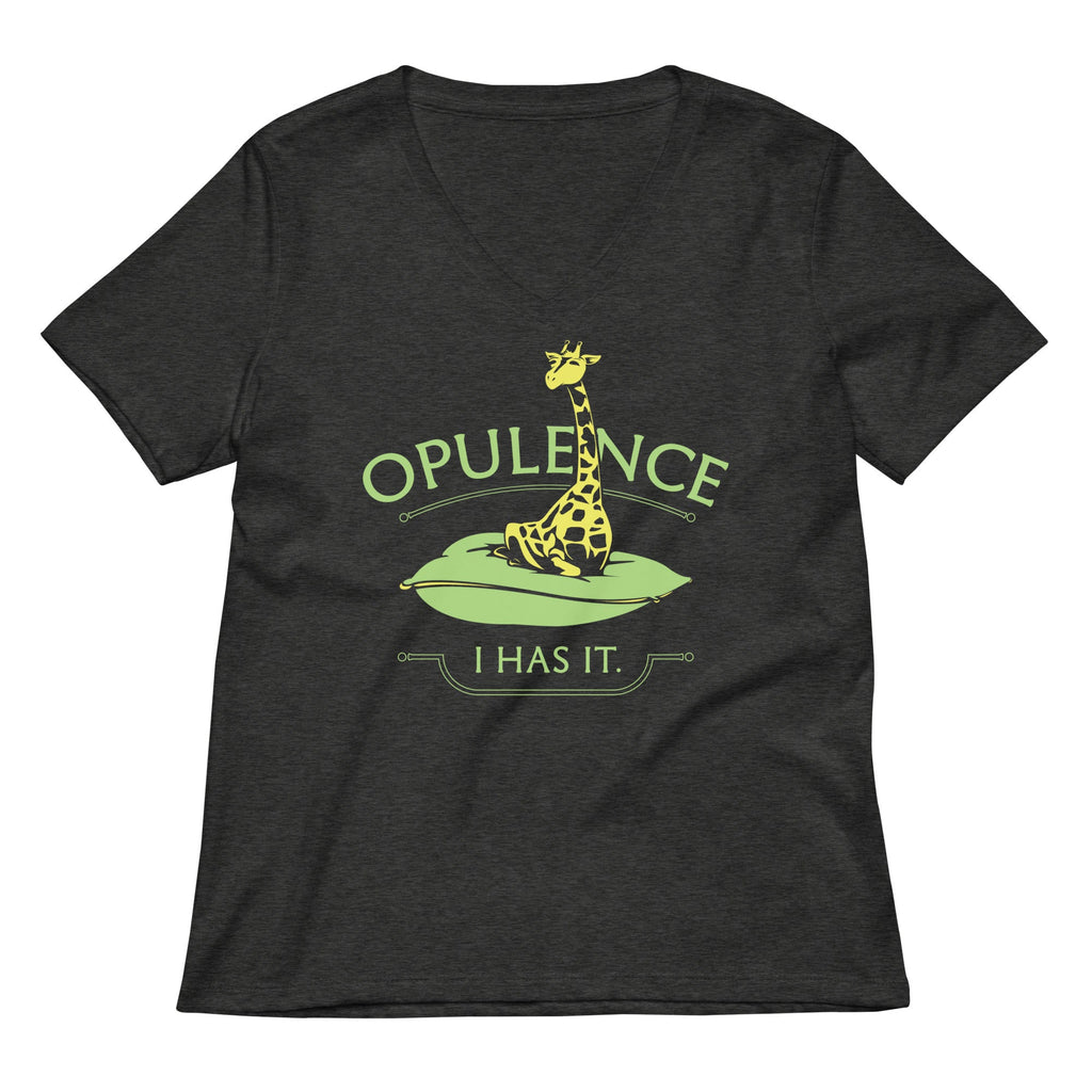 Opulence, I Has It. Women's V-Neck Tee