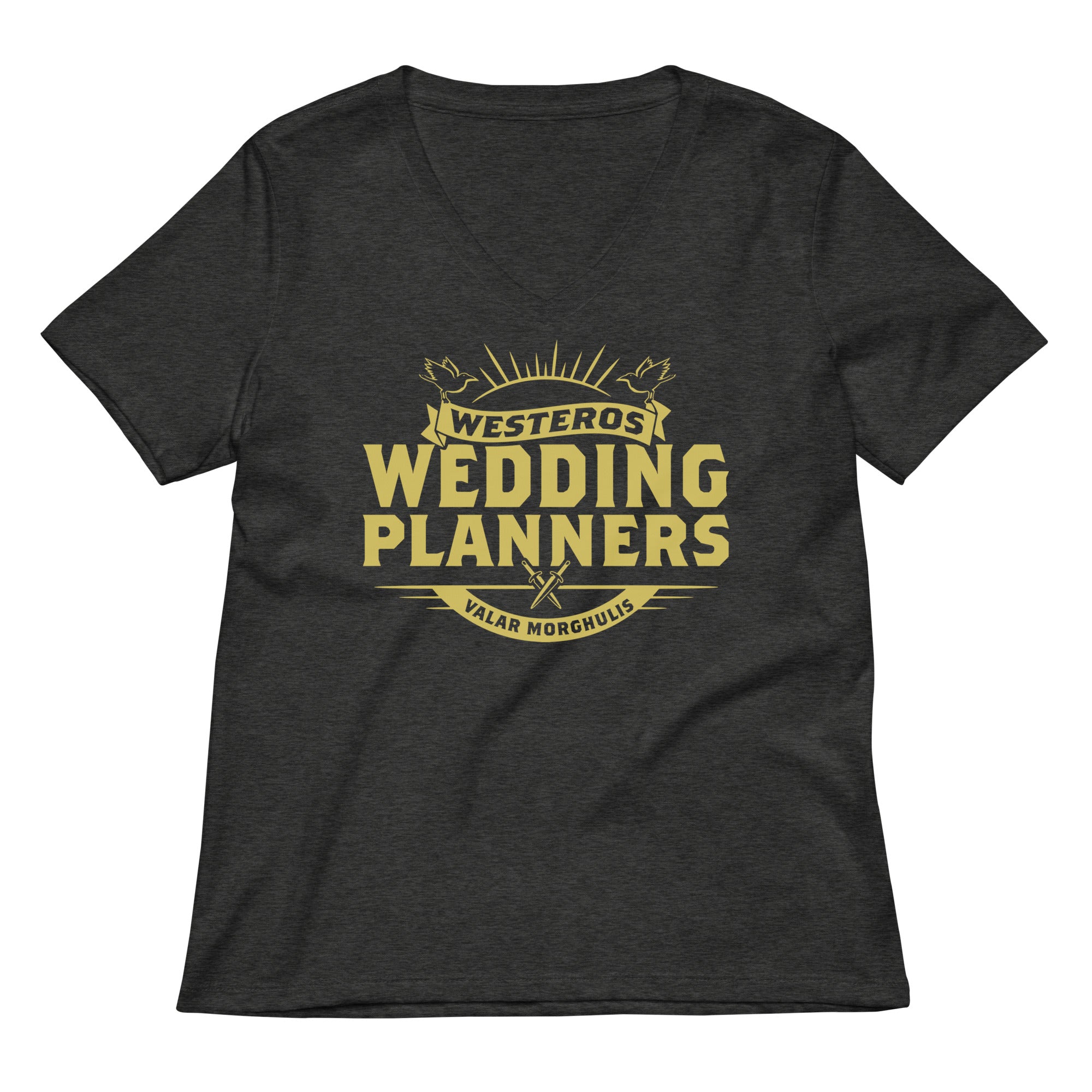 Westeros Wedding Planners Women's V-Neck Tee