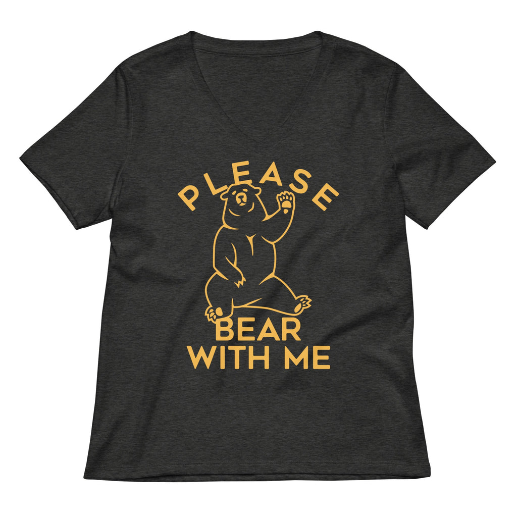 Please Bear With Me Women's V-Neck Tee
