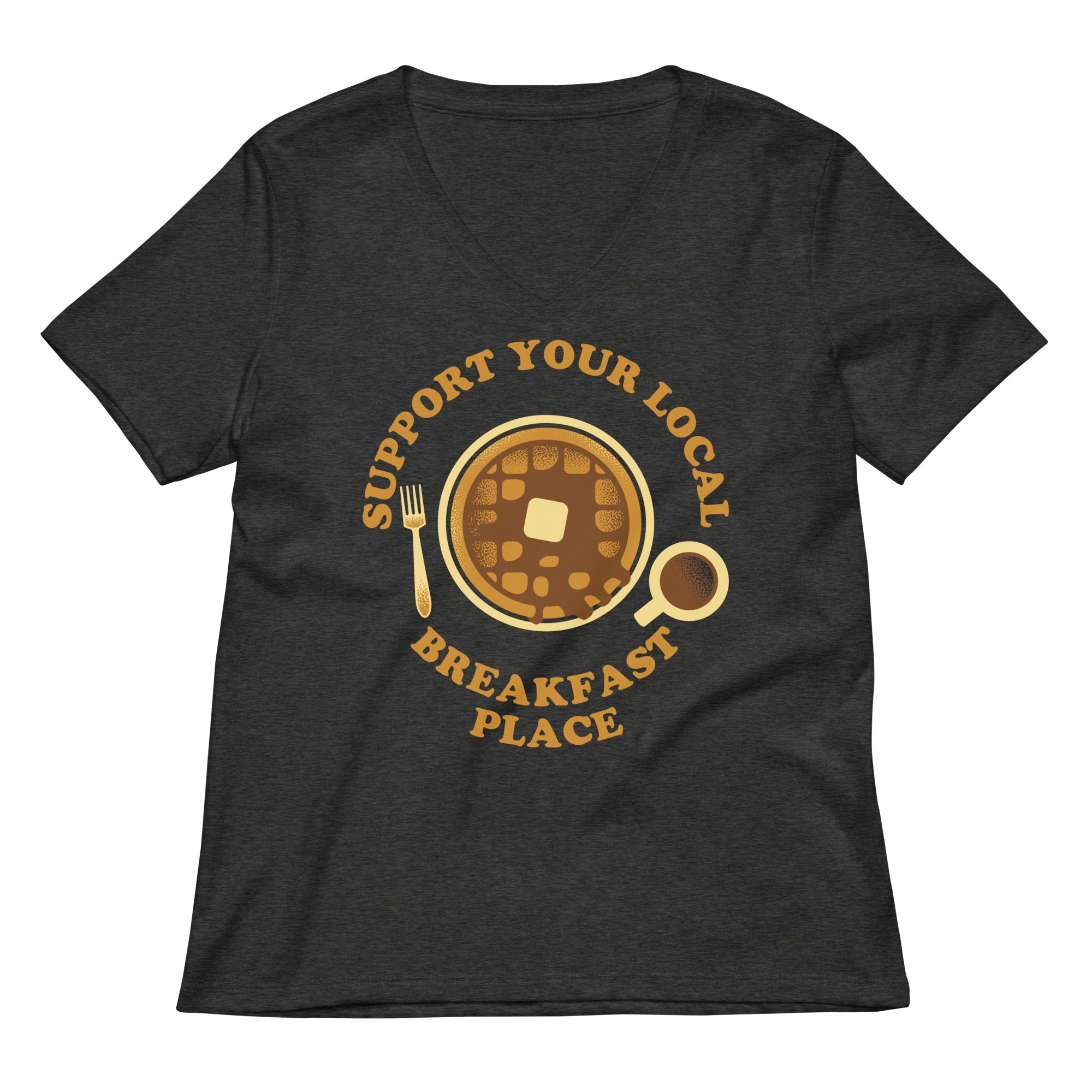 Support Your Local Breakfast Place Women's V-Neck Tee