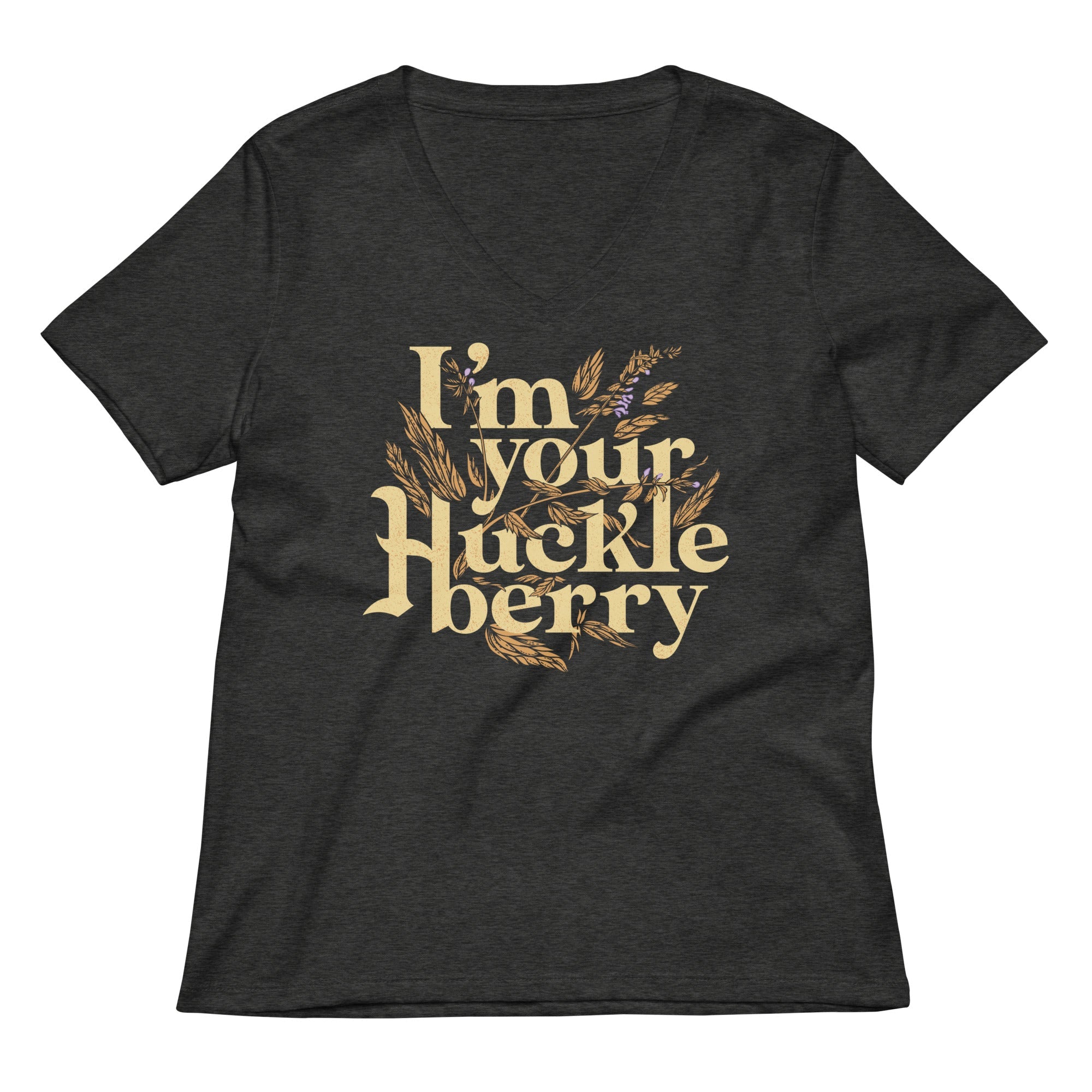 I'm Your Huckleberry Women's V-Neck Tee