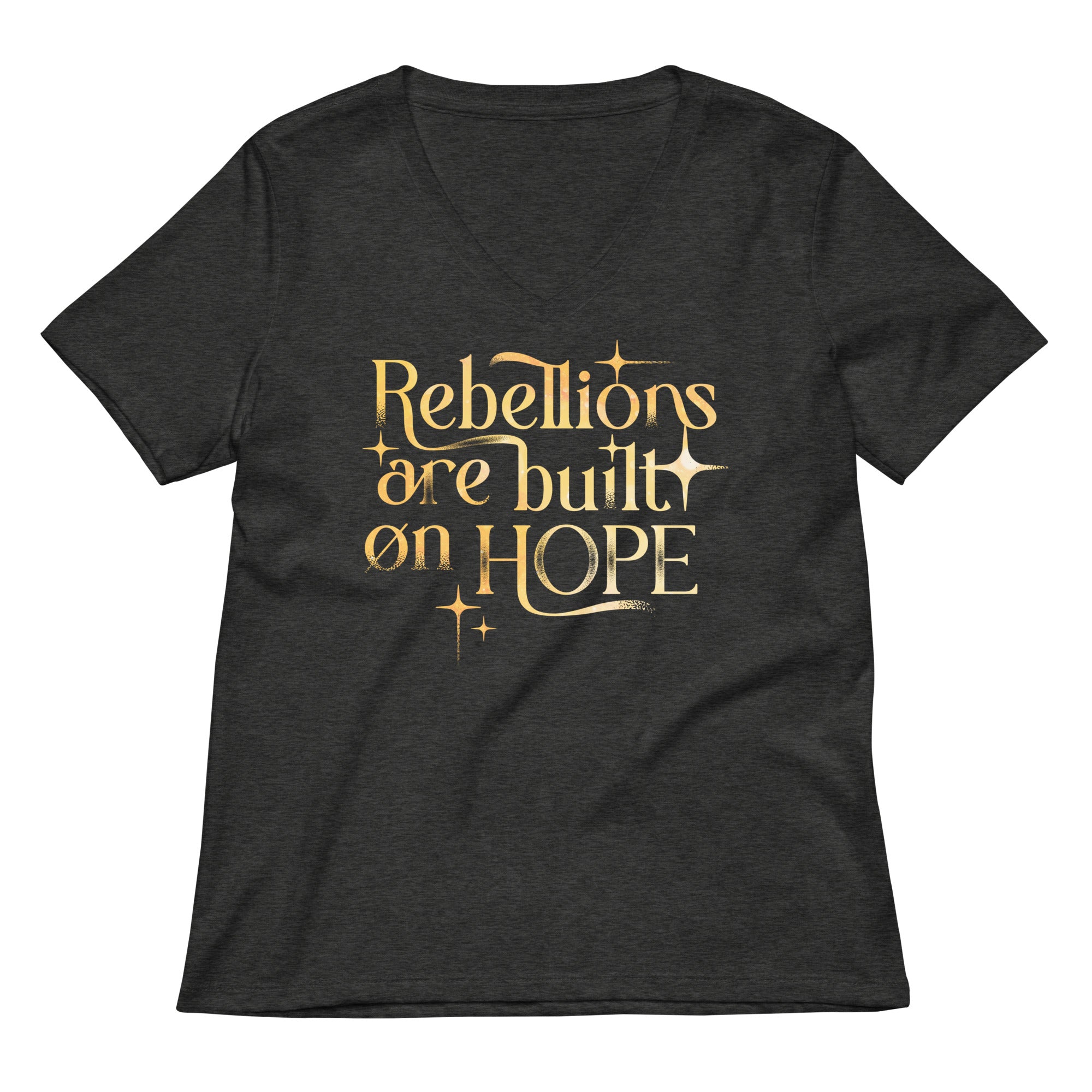 Rebellions Are Built On Hope Women's V-Neck Tee