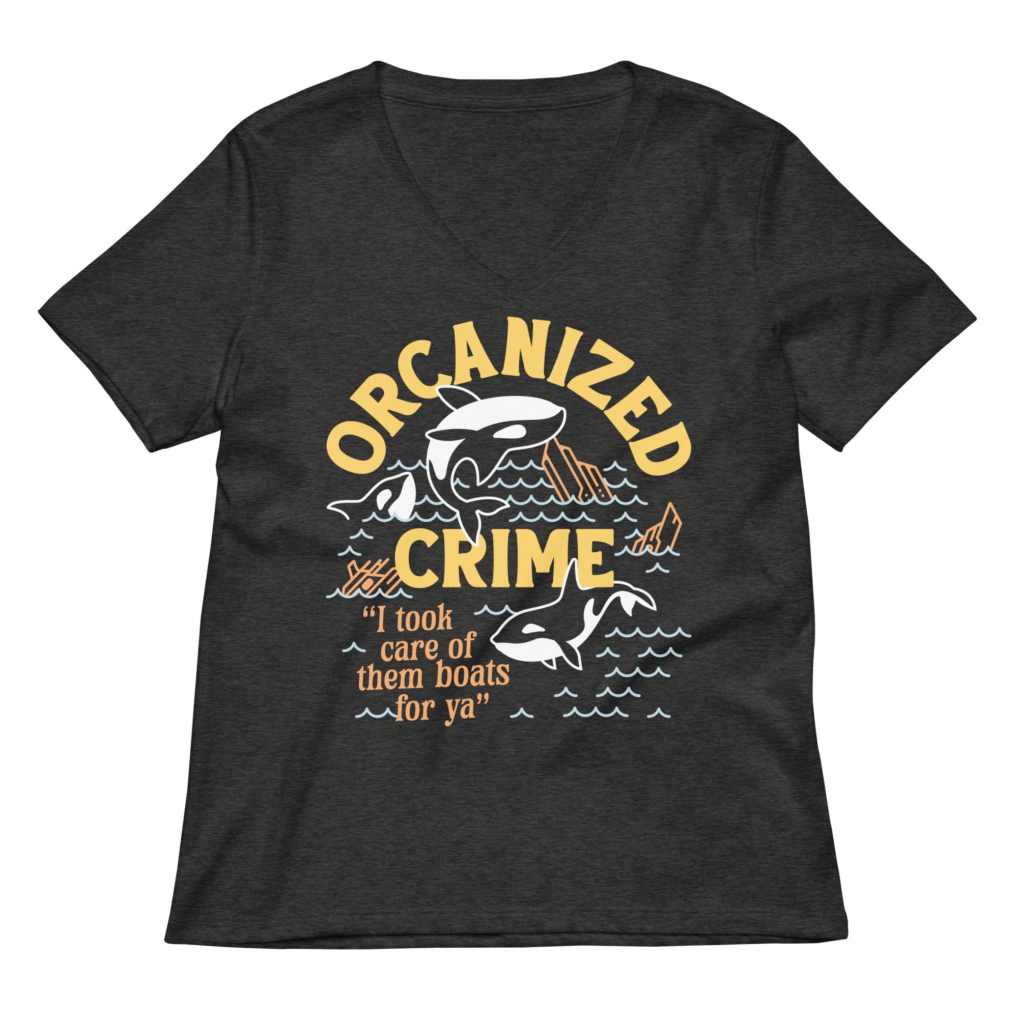 Orcanized Crime Women's V-Neck Tee