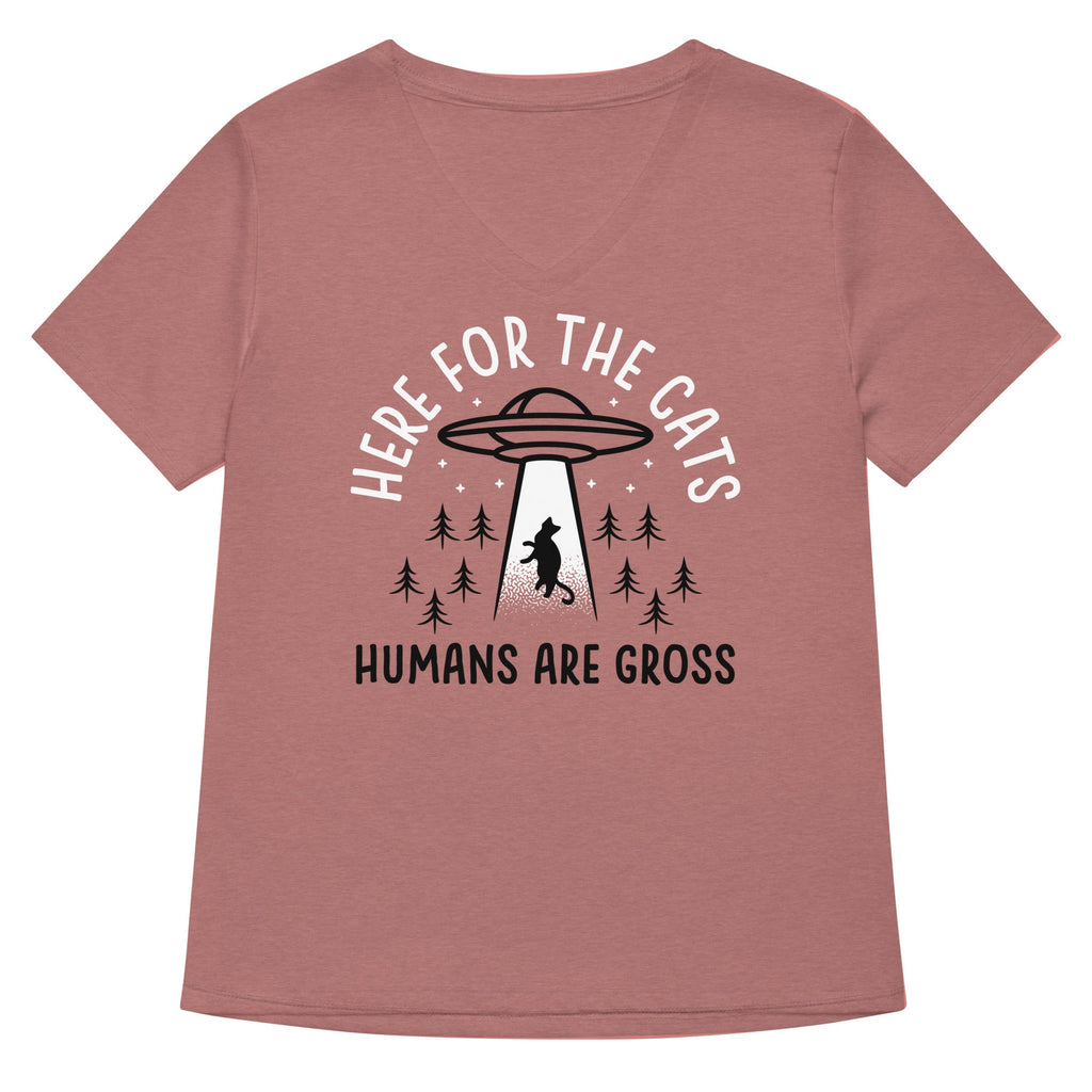 Here For The Cats, Humans Are Gross Women's V-Neck Tee