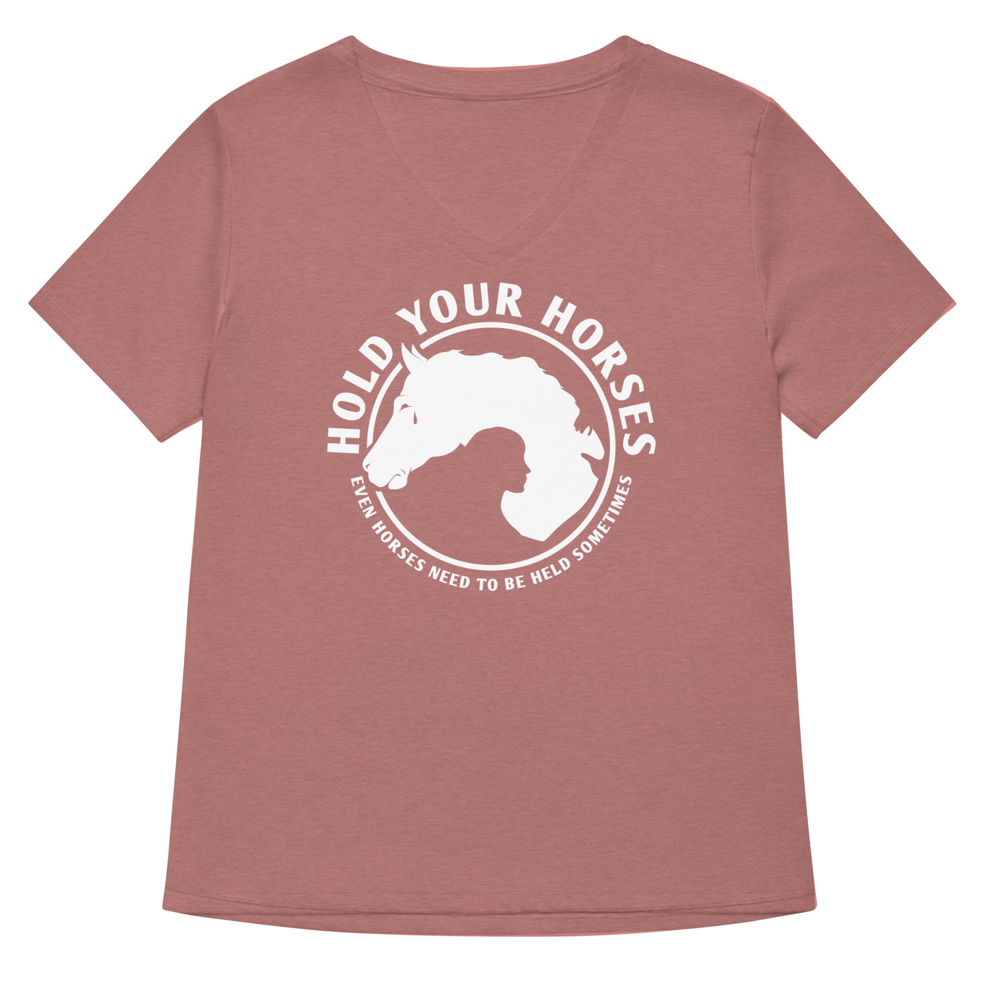 Hold Your Horses Women's V-Neck Tee